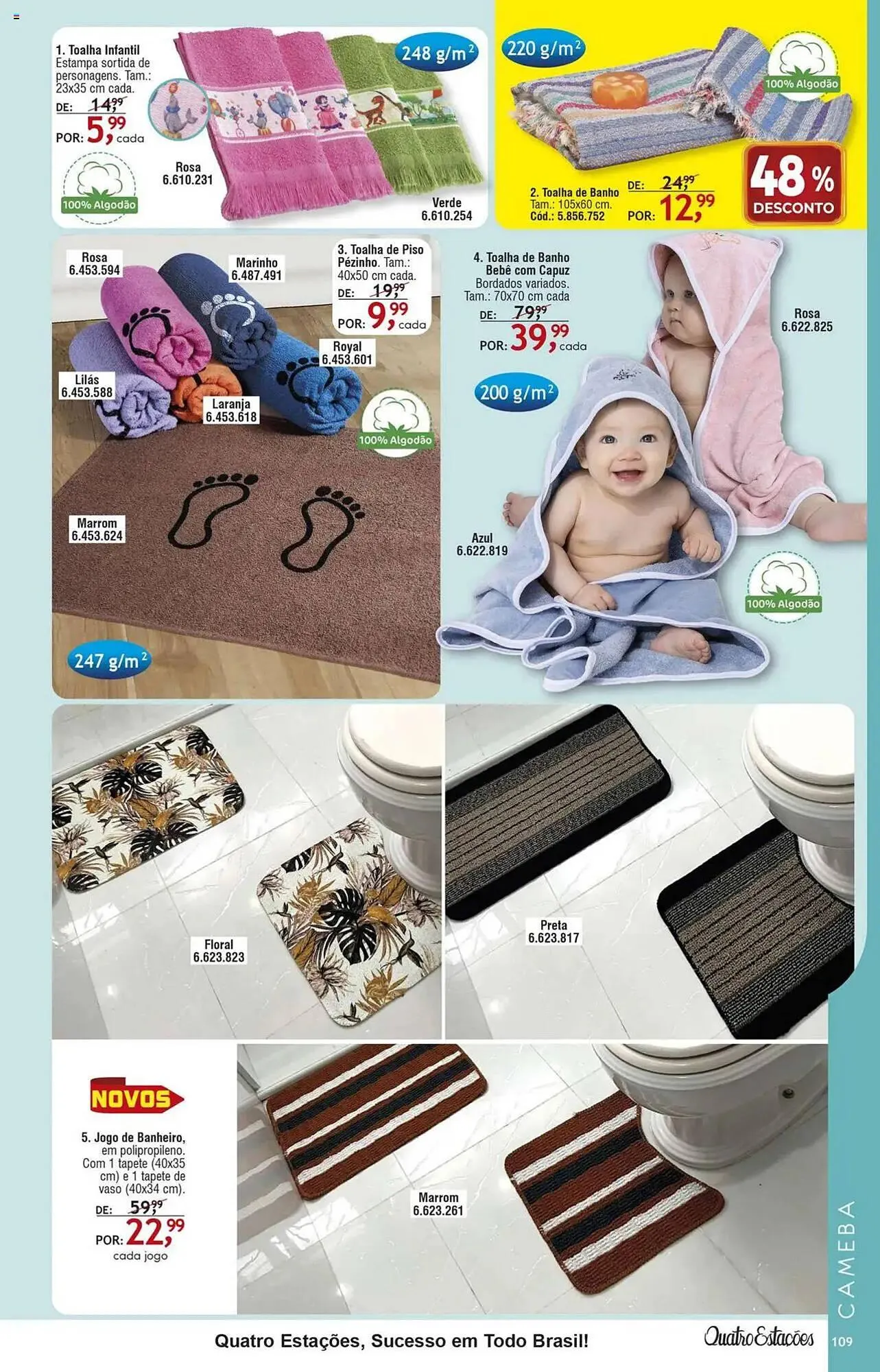 Encarte de Catálogo Quatro Estações 14 de abril até 31 de julho 2025 - Pagina 105