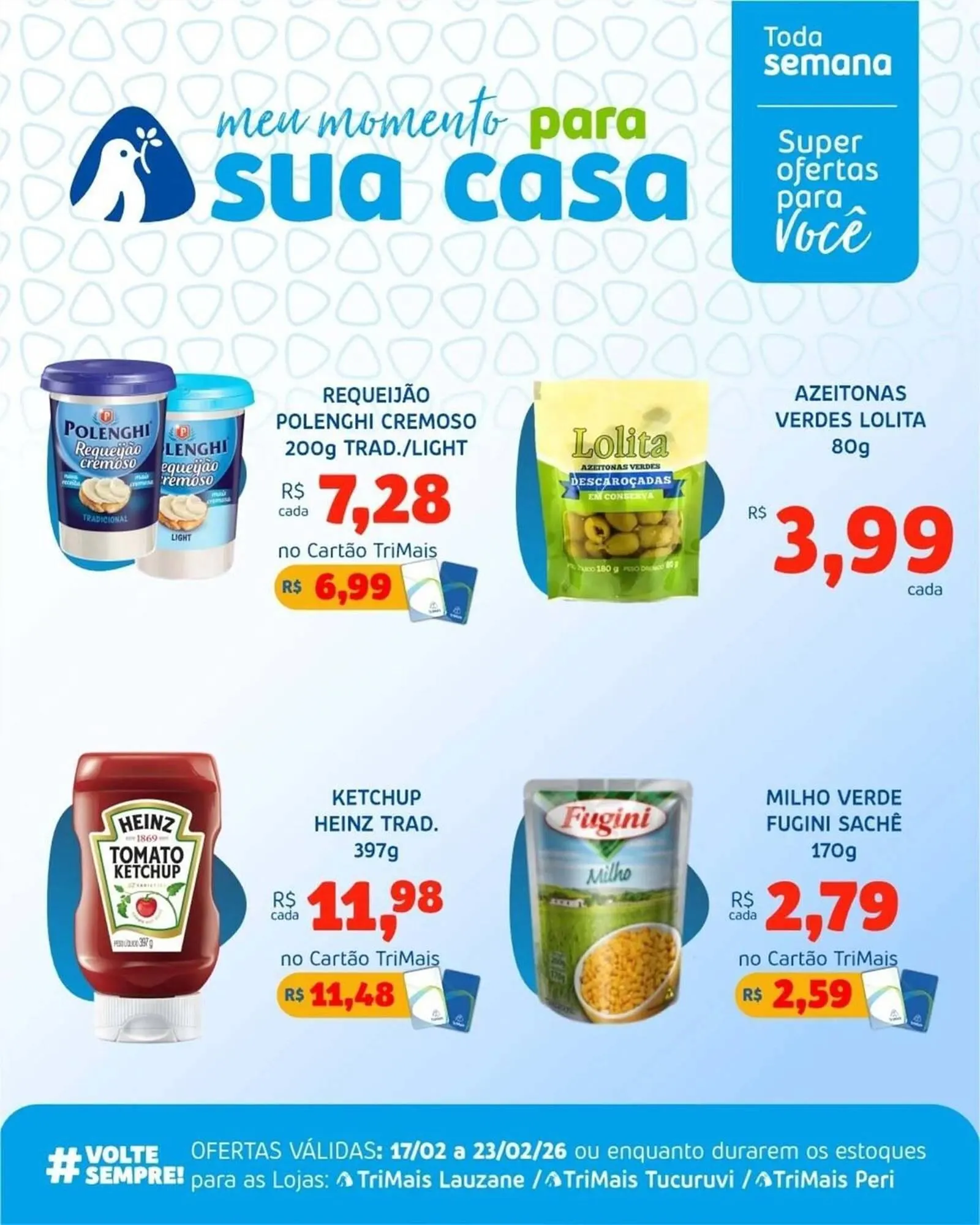 Encarte de Catálogo Trimais Supermercado 17 de fevereiro até 23 de fevereiro 2026 - Pagina 3
