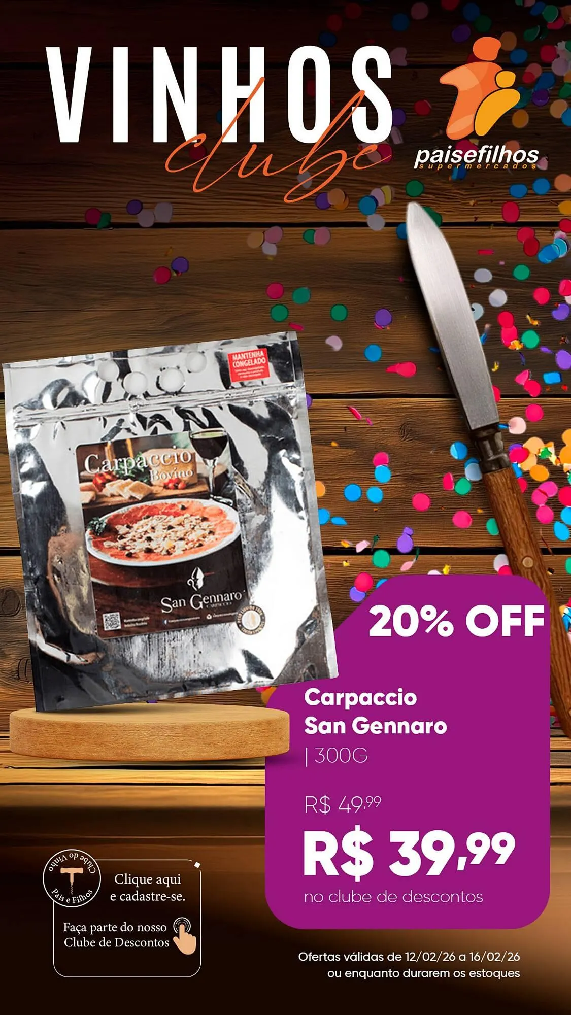 Encarte de Catálogo Pais e Filhos Supermercados 12 de fevereiro até 16 de fevereiro 2026 - Pagina 9