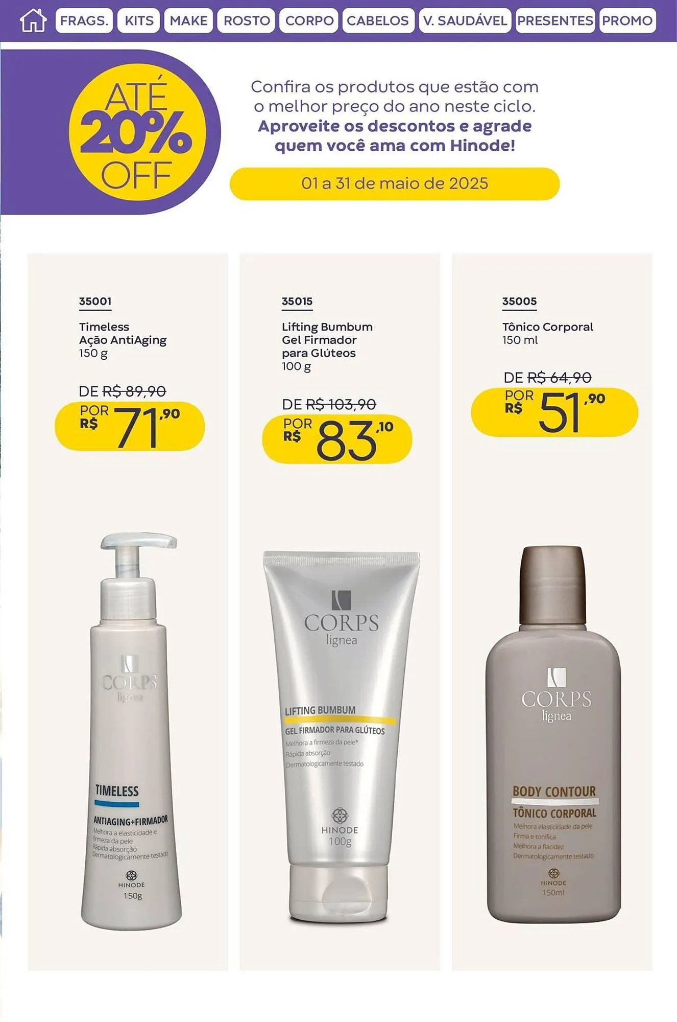 Encarte de Catálogo Hinode 16 de maio até 31 de maio 2025 - Pagina 107