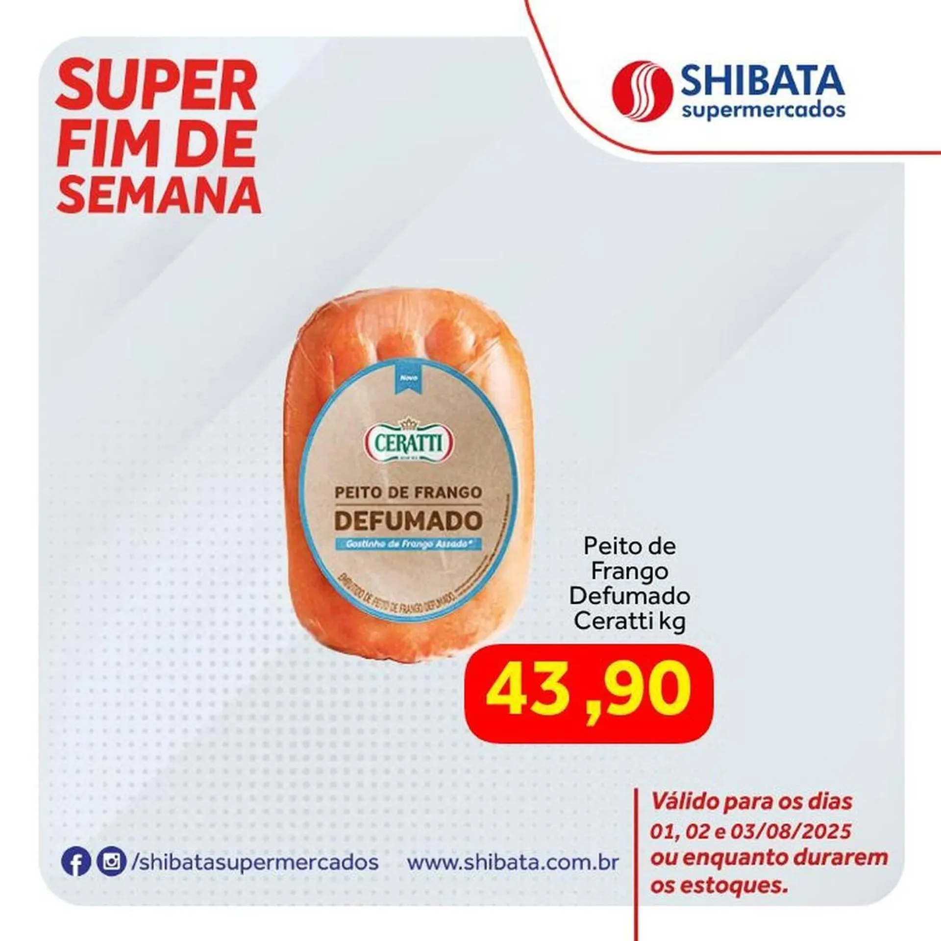 Encarte de Catálogo Shibata Supermercados 1 de agosto até 3 de agosto 2025 - Pagina 1