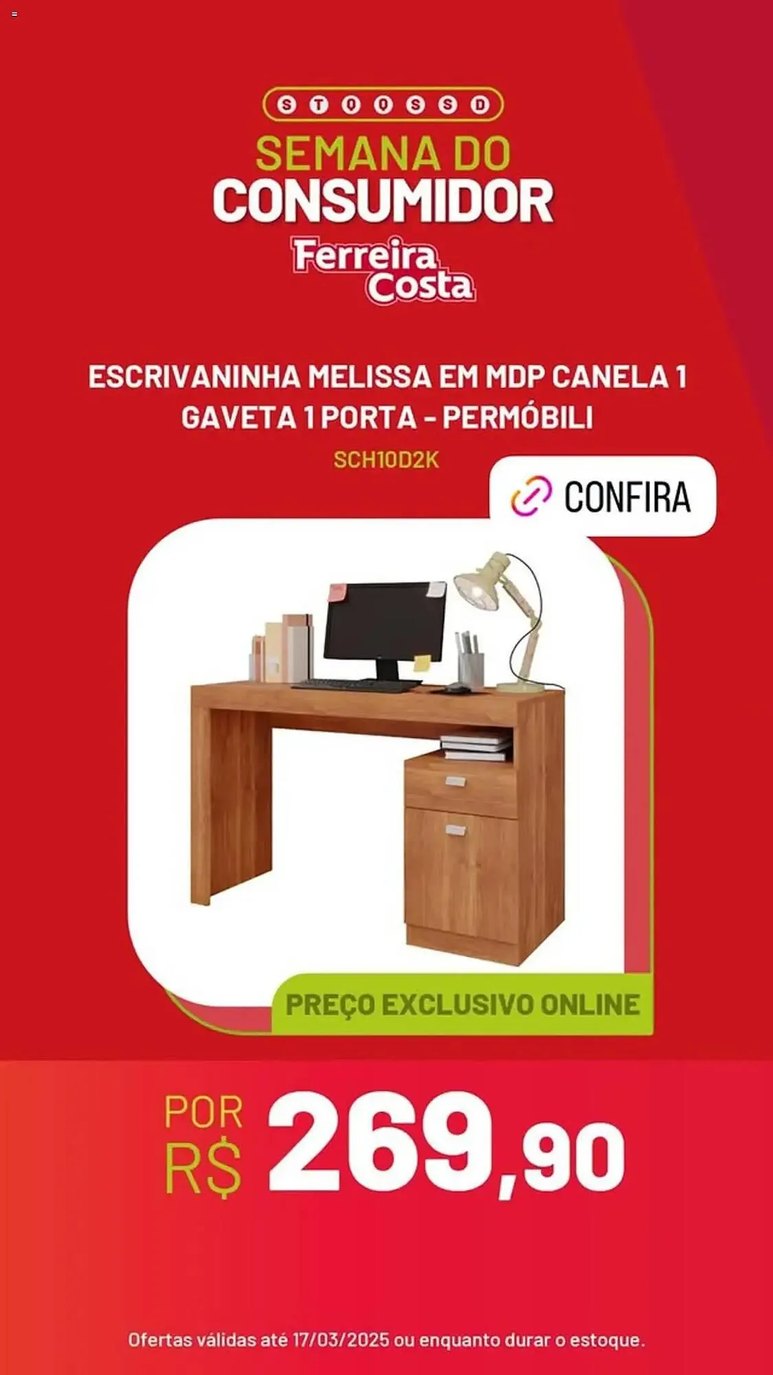 Encarte de Catálogo Ferreira Costa 13 de março até 17 de março 2025 - Pagina 7