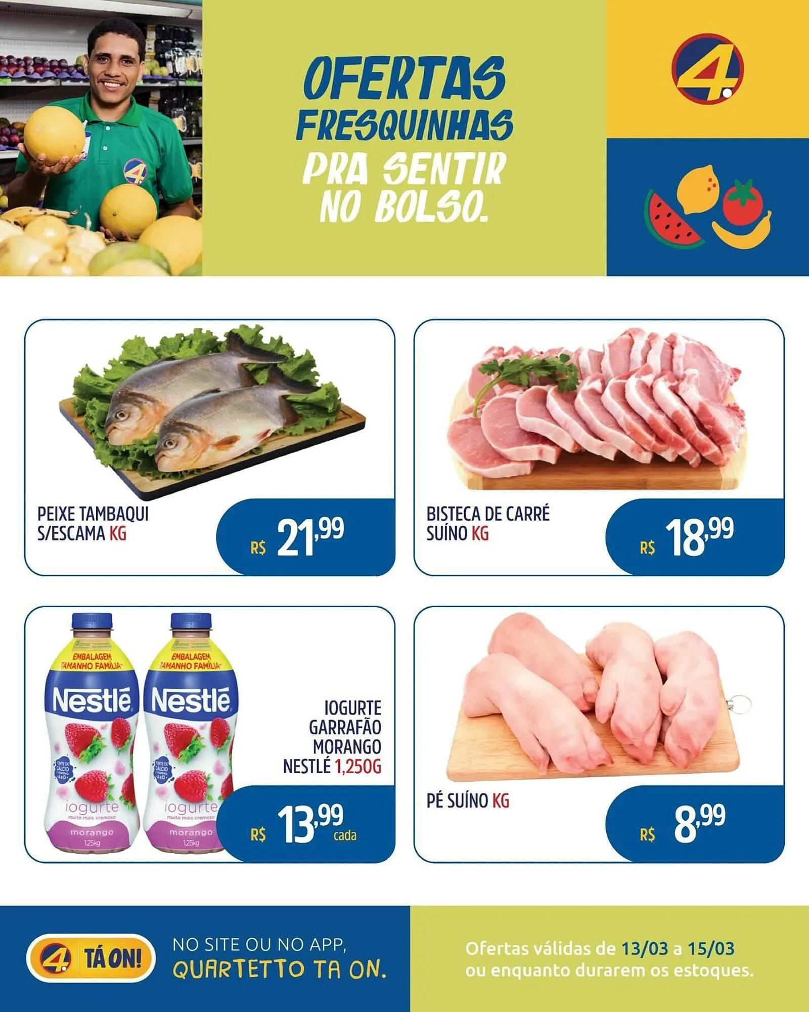 Encarte de Catálogo Quartetto Supermercados 13 de março até 15 de março 2026 - Pagina 5