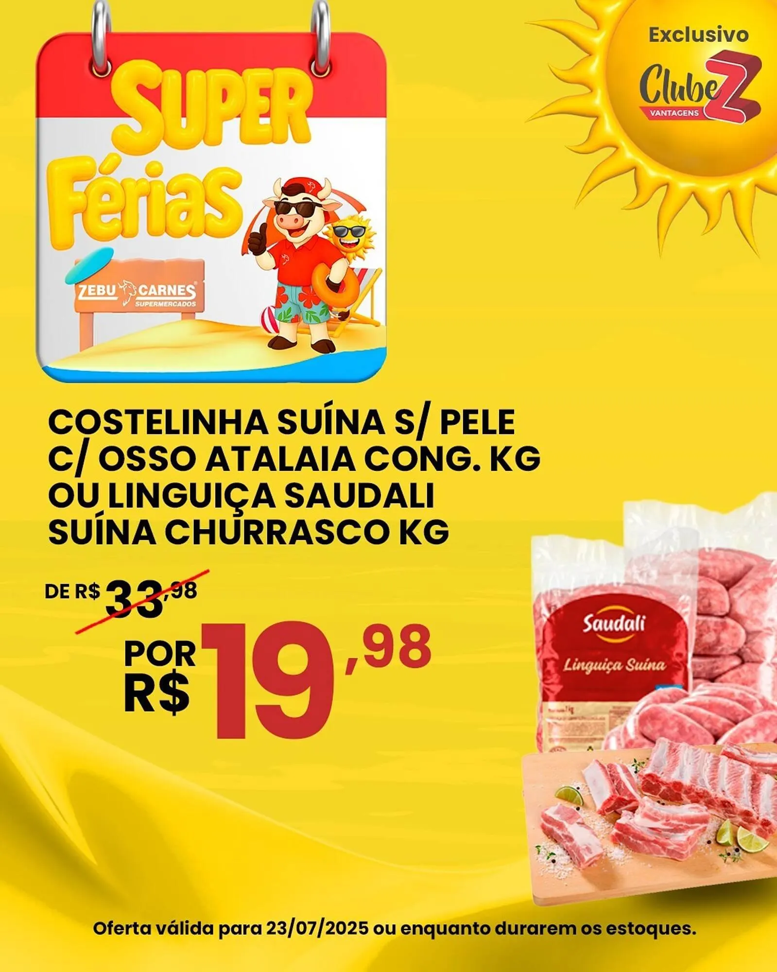 Encarte de Catálogo Zebu Carnes Supermercados 23 de julho até 23 de julho 2025 - Pagina 2