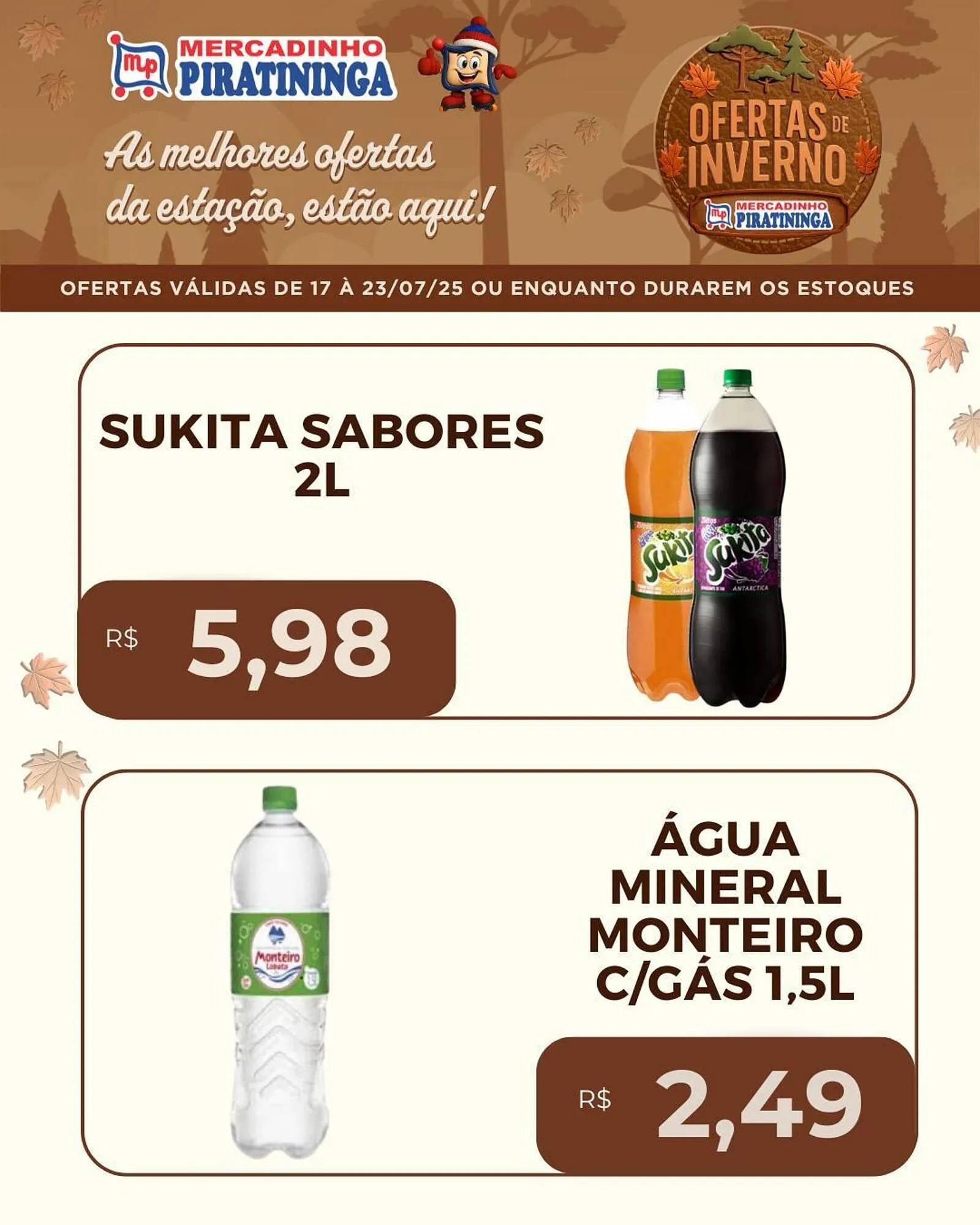 Encarte de Catálogo Mercadinho Piratininga 17 de julho até 23 de julho 2025 - Pagina 3