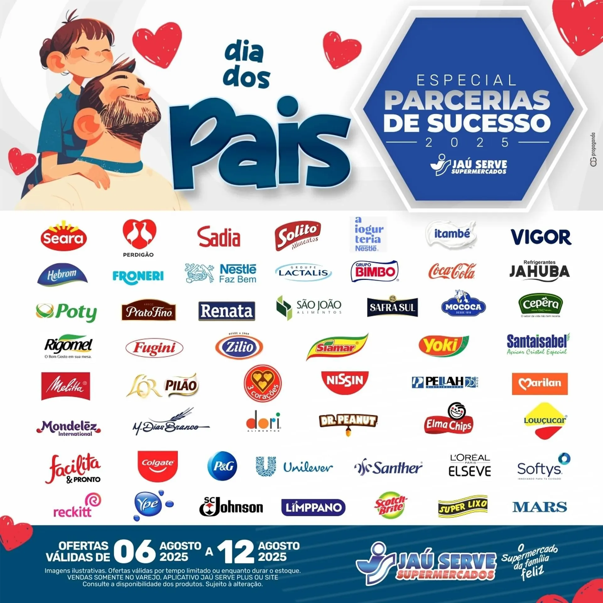 Encarte de Catálogo Supermercados Jau Serve 11 de agosto até 12 de agosto 2025 - Pagina 1