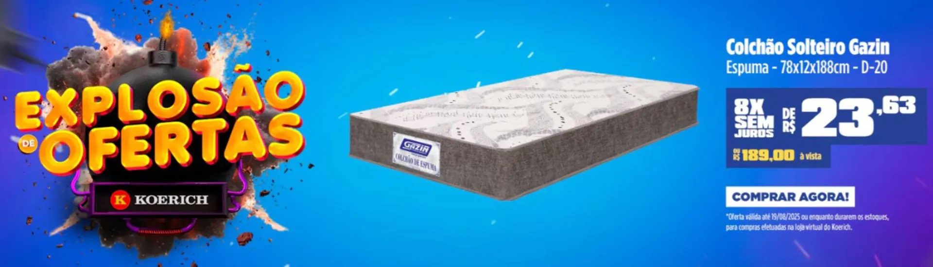 Encarte de Catálogo Lojas Koerich 18 de agosto até 24 de agosto 2025 - Pagina 11