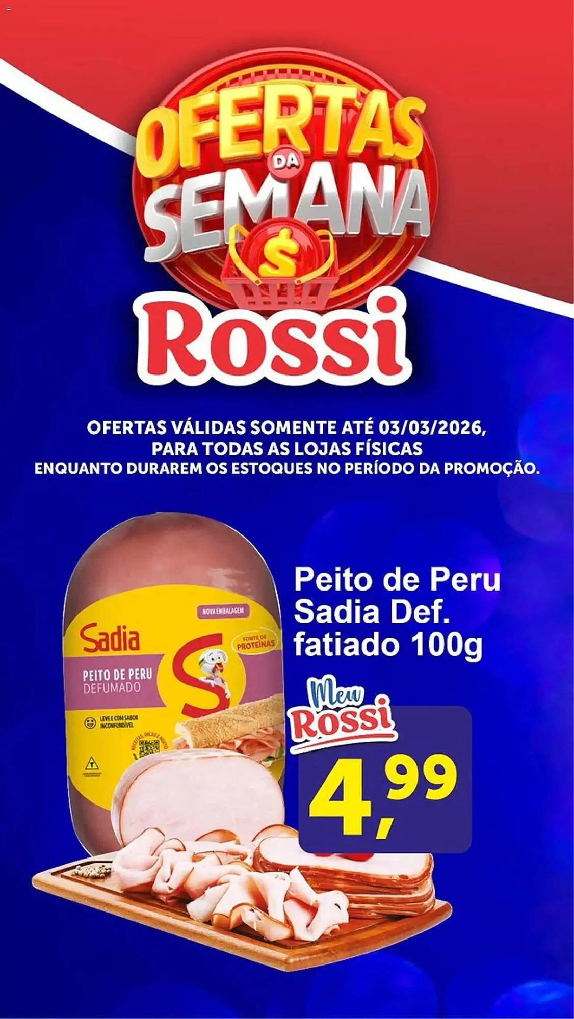 Encarte de Folheto Rossi Supermercado 26 de fevereiro até 3 de março 2026 - Pagina 4