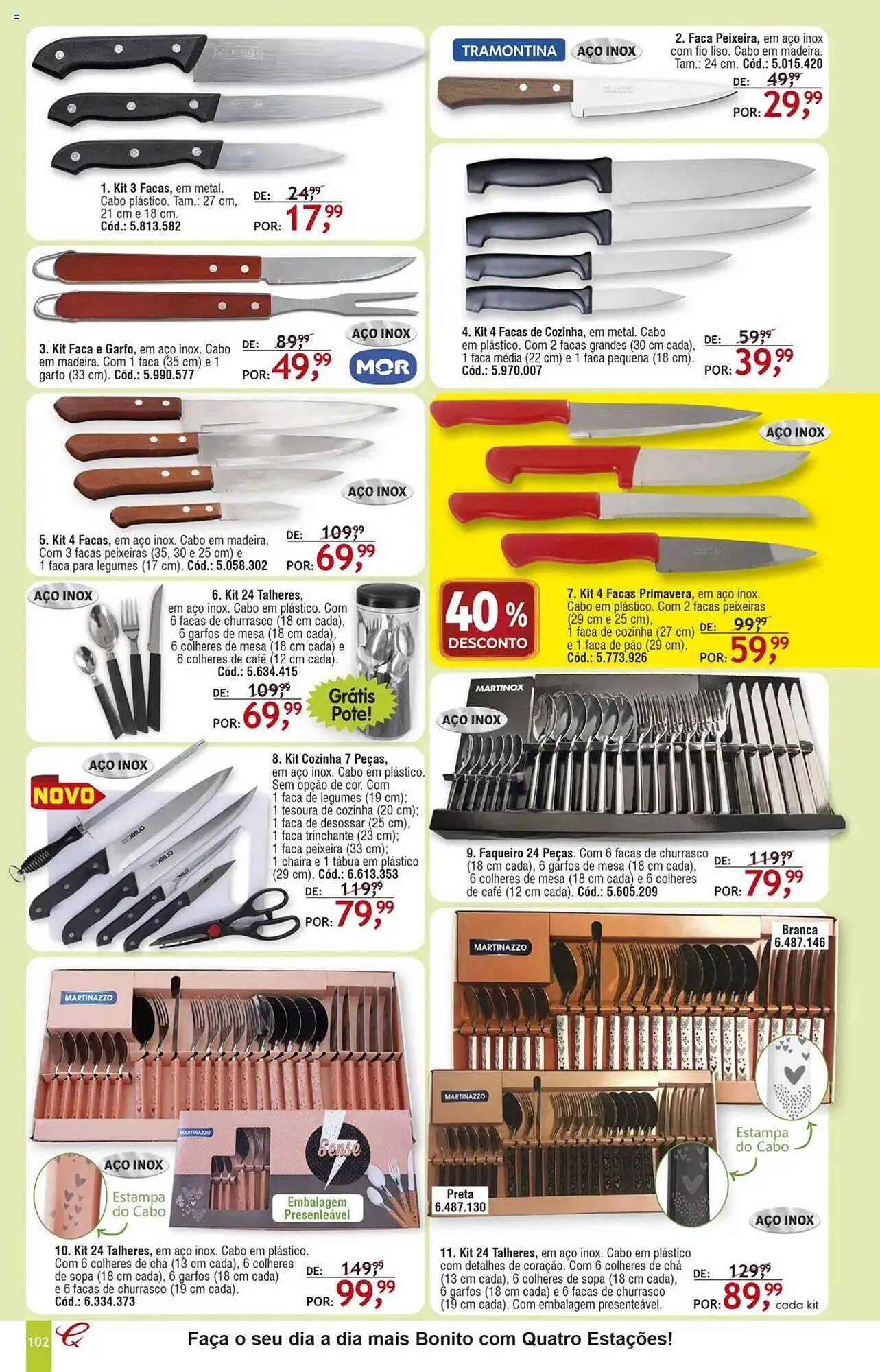 Encarte de Catálogo Quatro Estações 1 de fevereiro até 30 de abril 2025 - Pagina 98