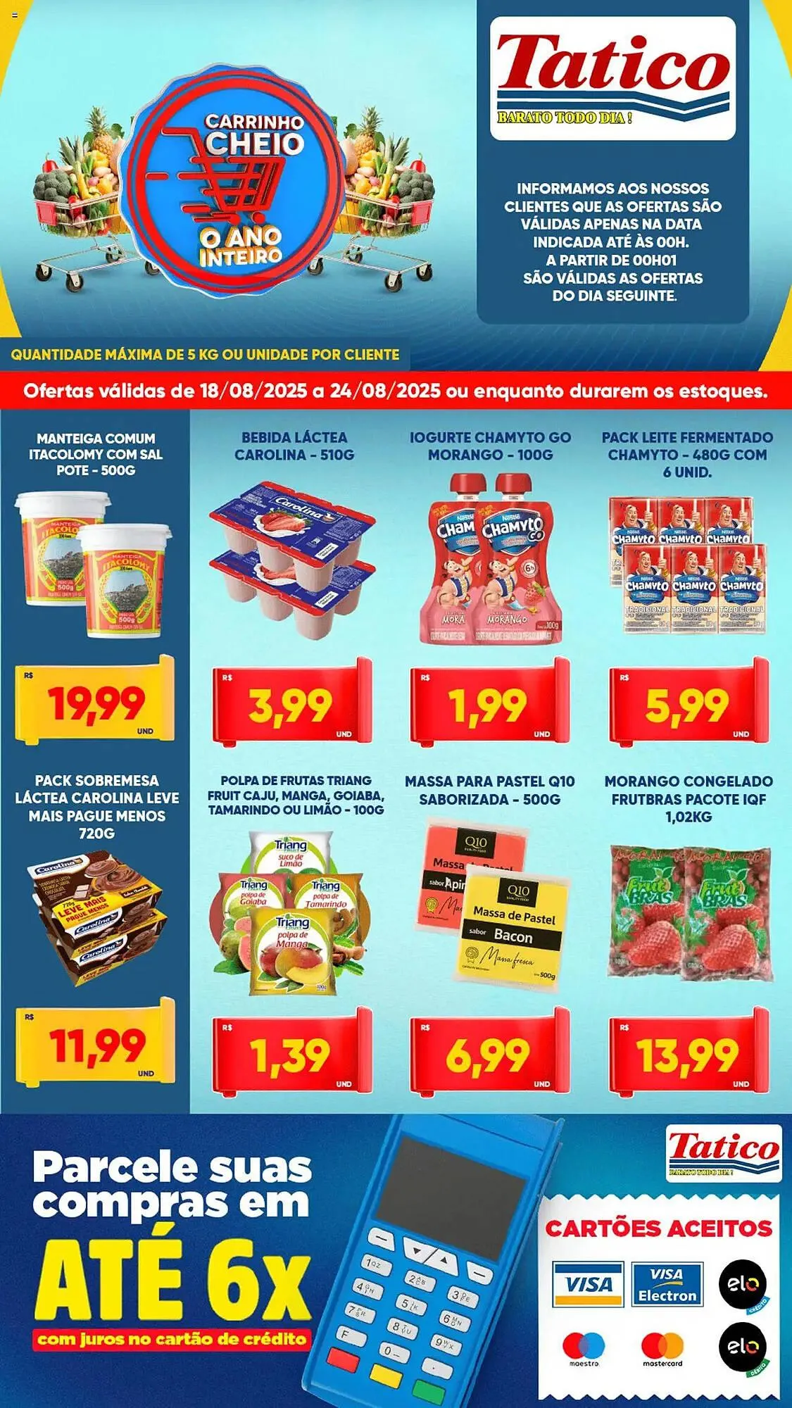 Encarte de Catálogo Tatico 18 de agosto até 24 de agosto 2025 - Pagina 2