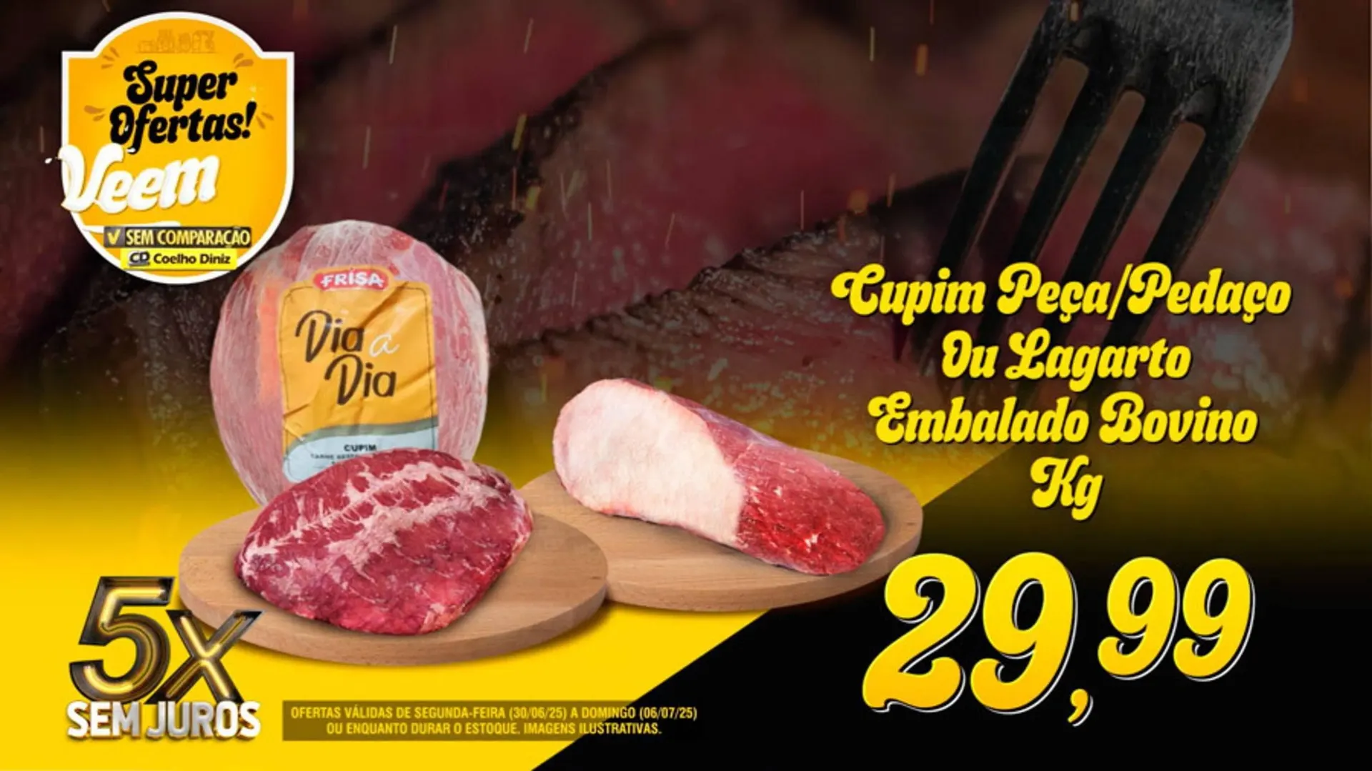 Encarte de Catálogo Coelho Diniz 30 de junho até 6 de julho 2025 - Pagina 10