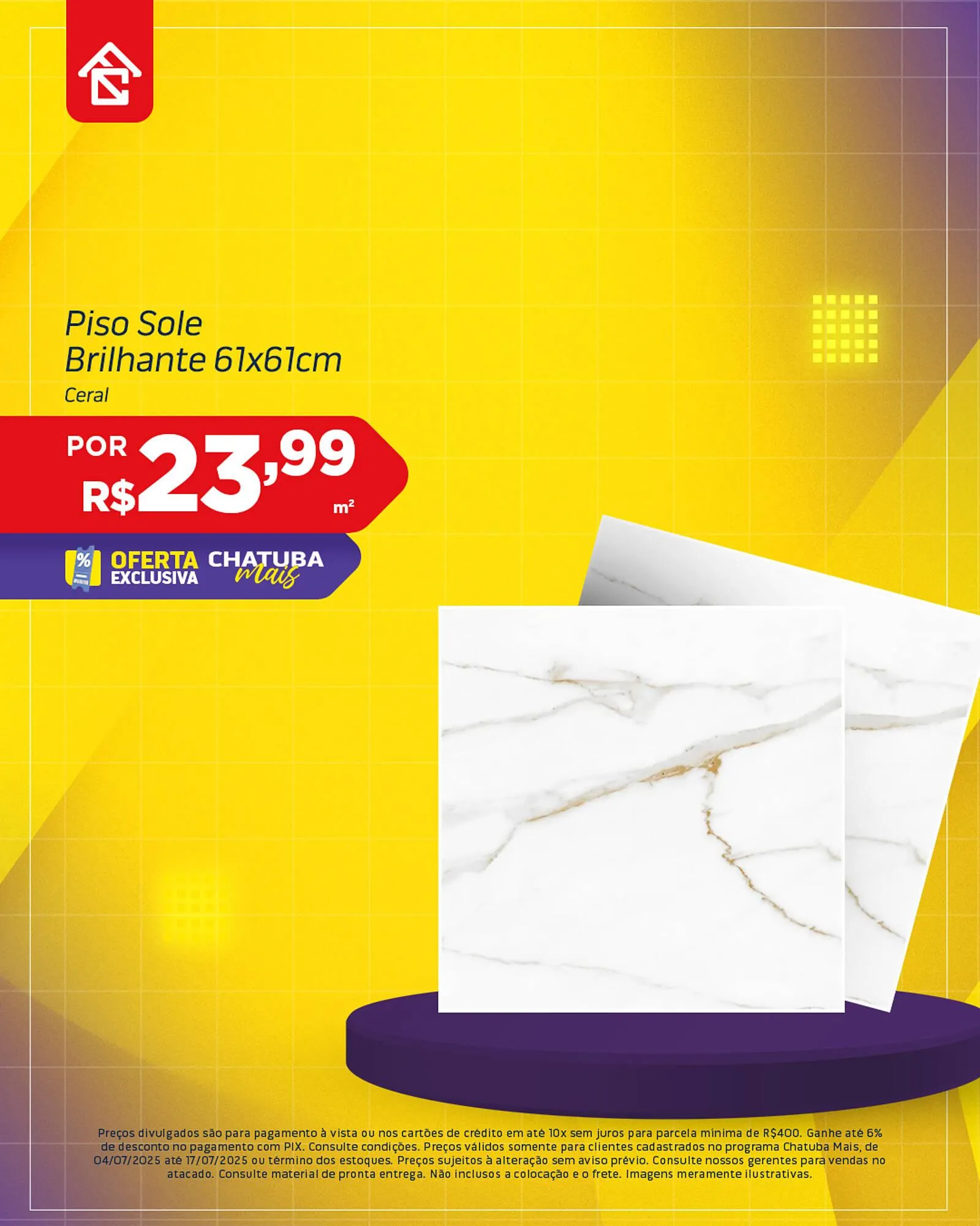 Encarte de Catálogo Chatuba 4 de julho até 17 de julho 2025 - Pagina 4