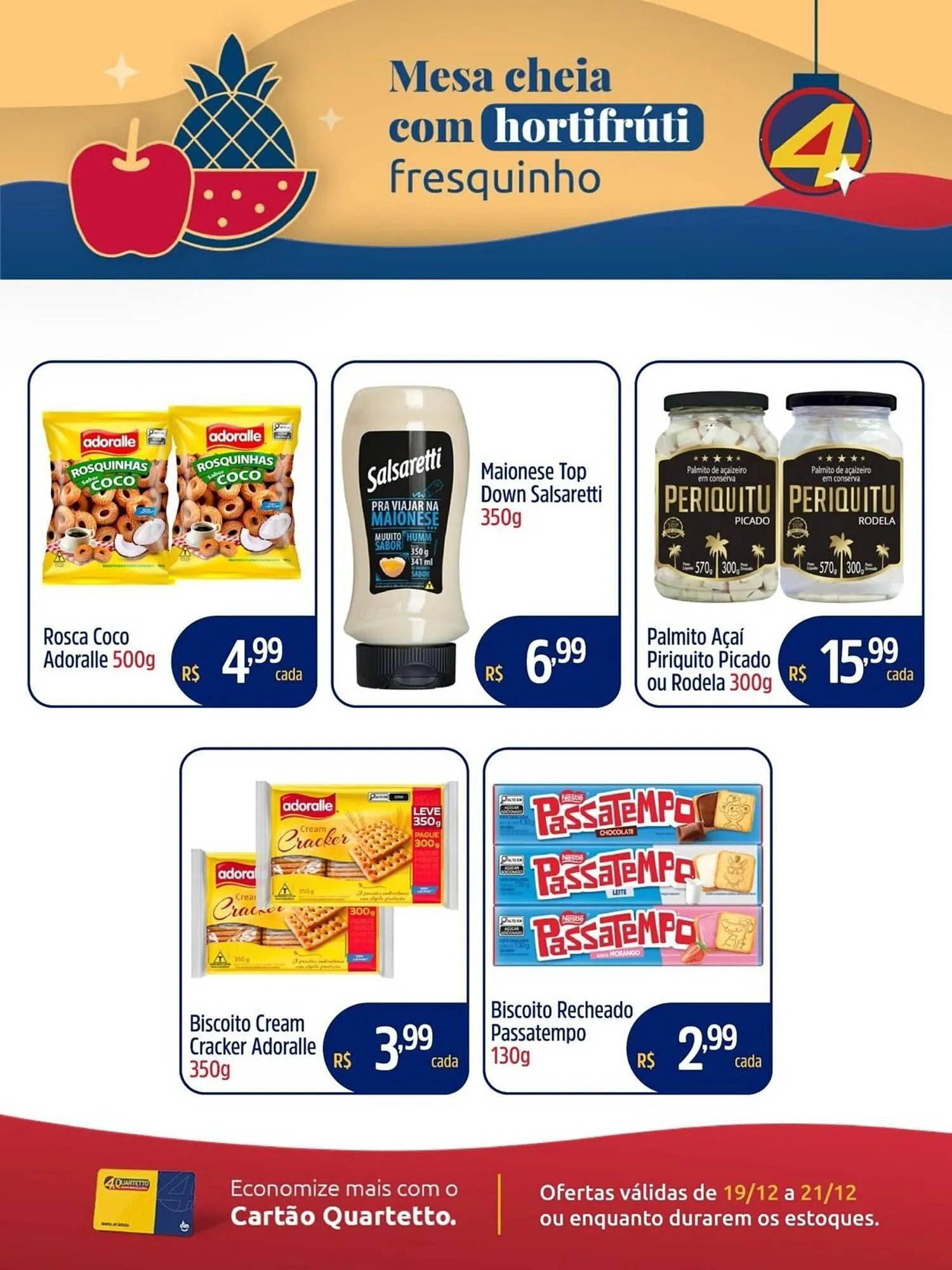 Encarte de Catálogo Quartetto Supermercados 19 de dezembro até 21 de dezembro 2025 - Pagina 6