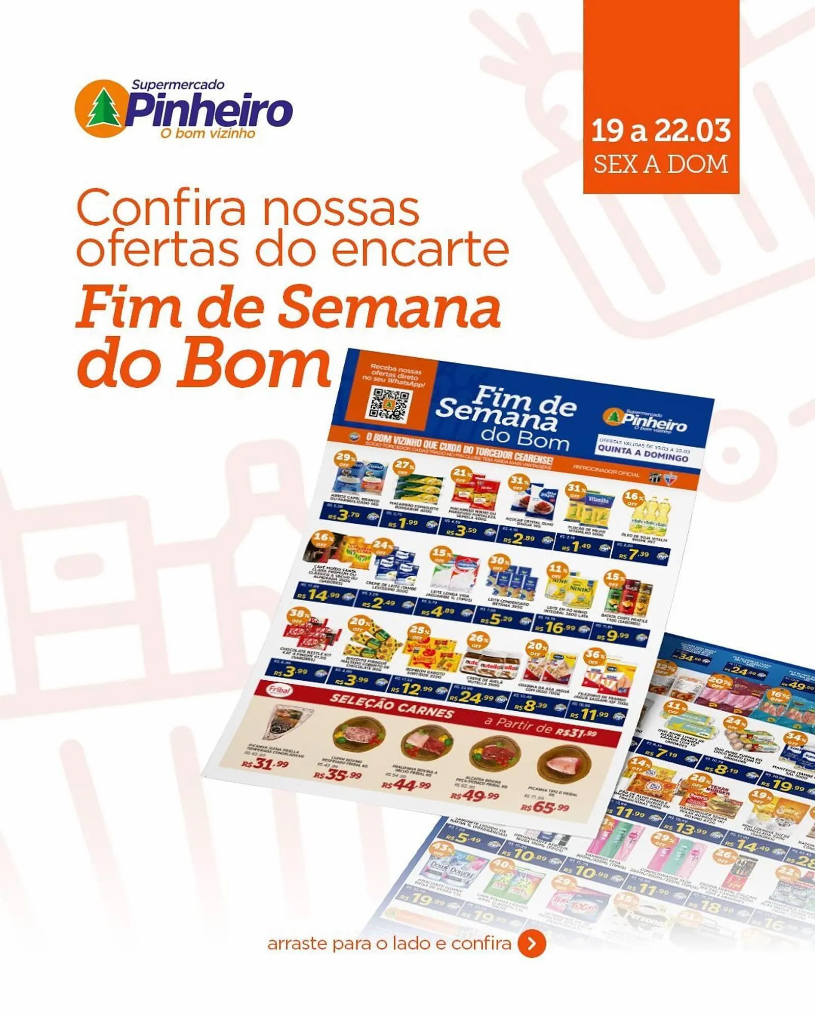Encarte de Encarte Pinheiro Supermercado 19 de março até 22 de março 2026 - Pagina 1