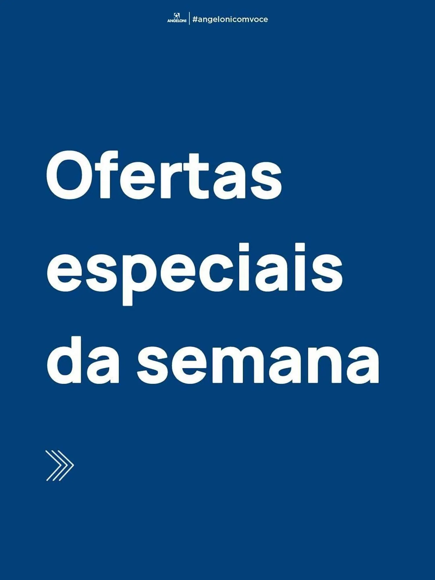 Encarte de Encarte Angeloni 6 de janeiro até 11 de janeiro 2026 - Pagina 4