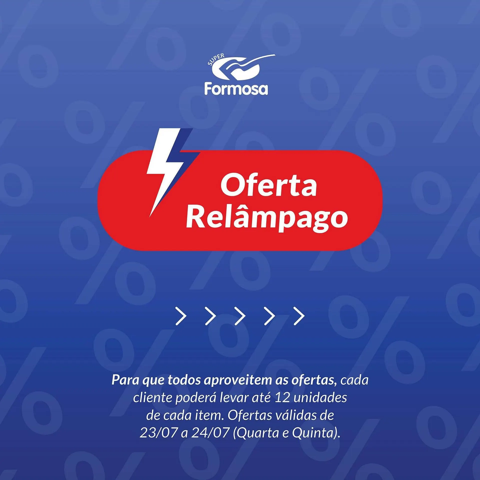 Encarte de Catálogo Grupo Formosa 23 de julho até 24 de julho 2025 - Pagina 1