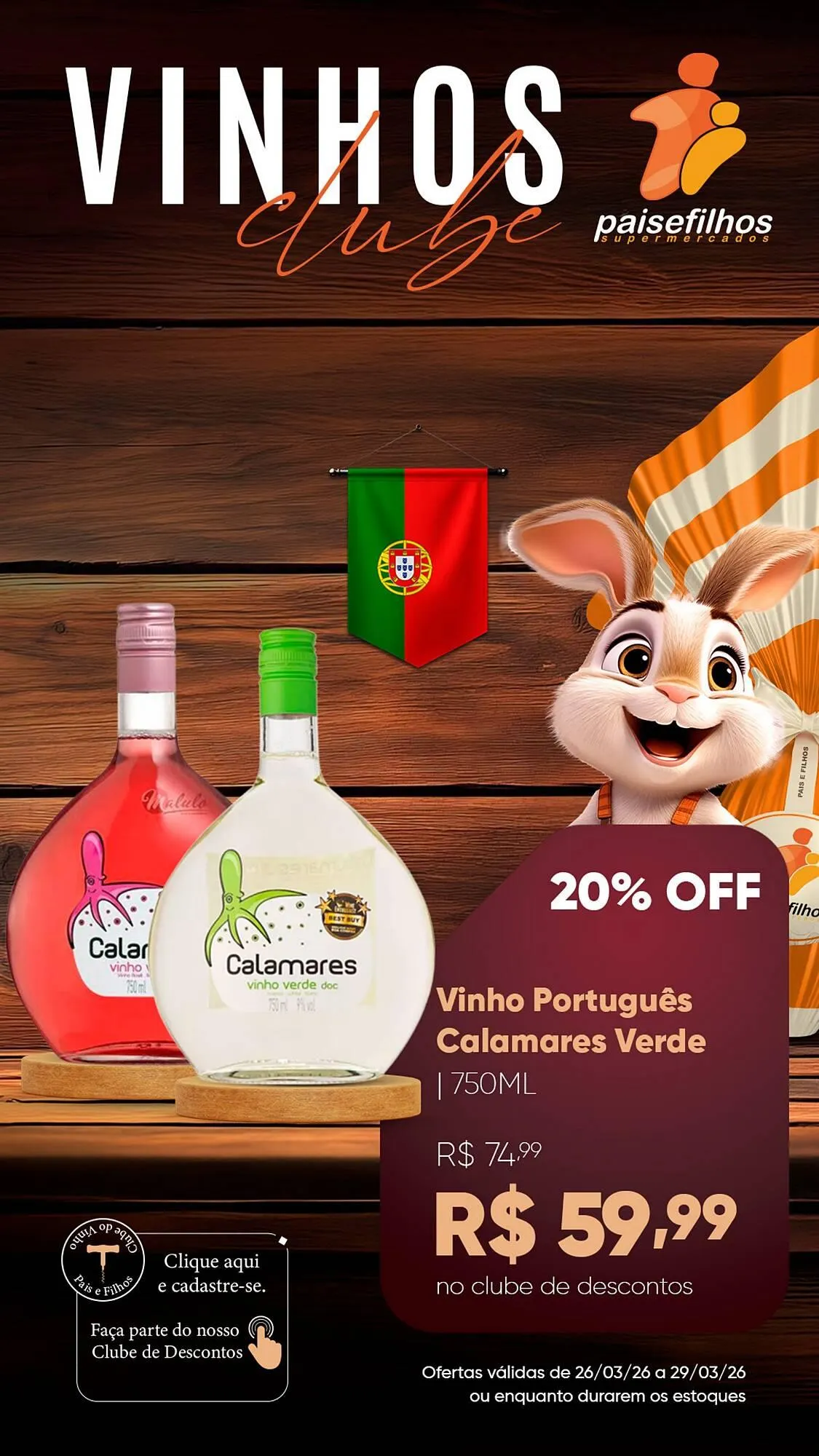 Encarte de Catálogo Pais e Filhos Supermercados 26 de março até 29 de março 2026 - Pagina 6