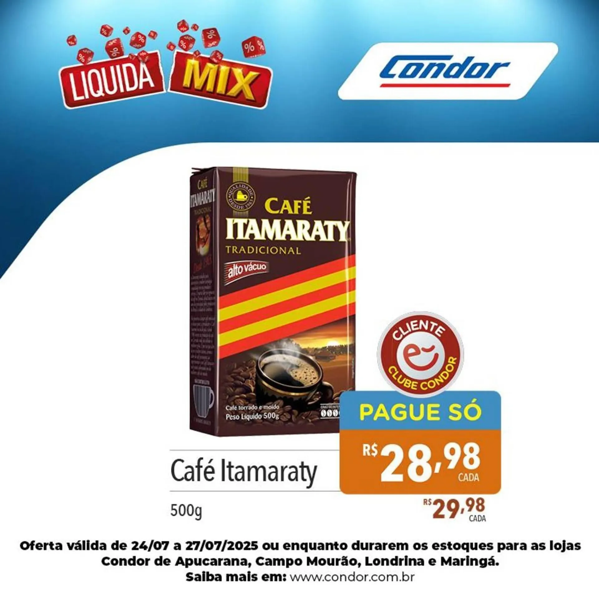 Encarte de Catálogo Supermercados Condor 25 de julho até 28 de julho 2025 - Pagina 7