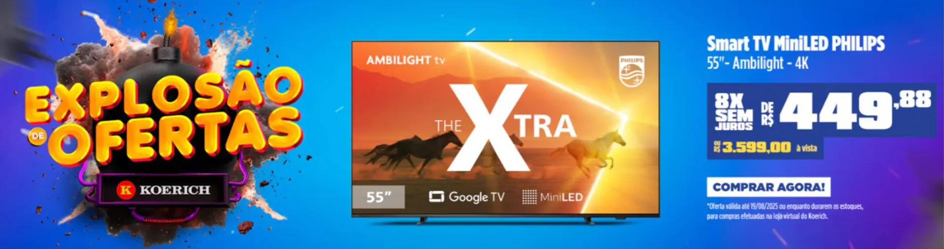 Encarte de Catálogo Lojas Koerich 18 de agosto até 24 de agosto 2025 - Pagina 12