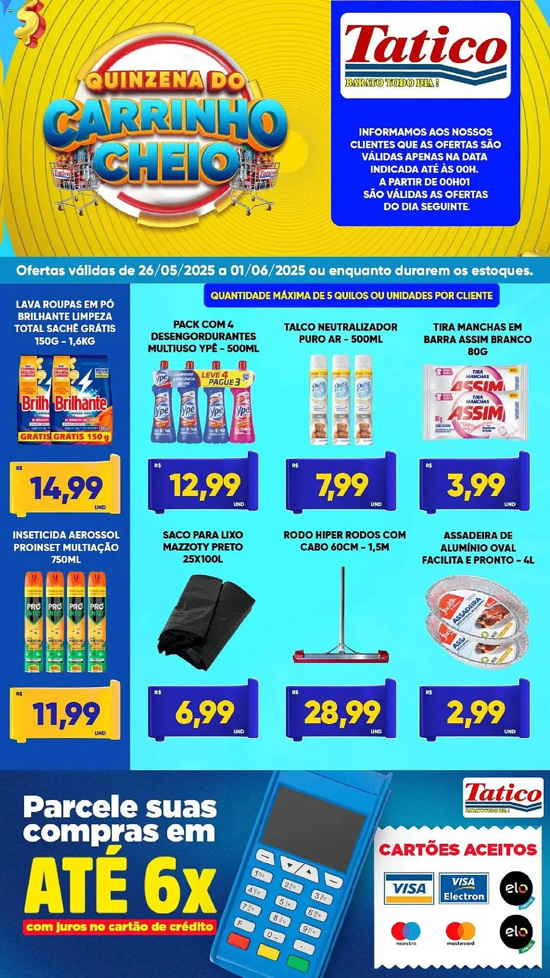 Encarte de Catálogo Tatico 26 de maio até 2 de junho 2025 - Pagina 4