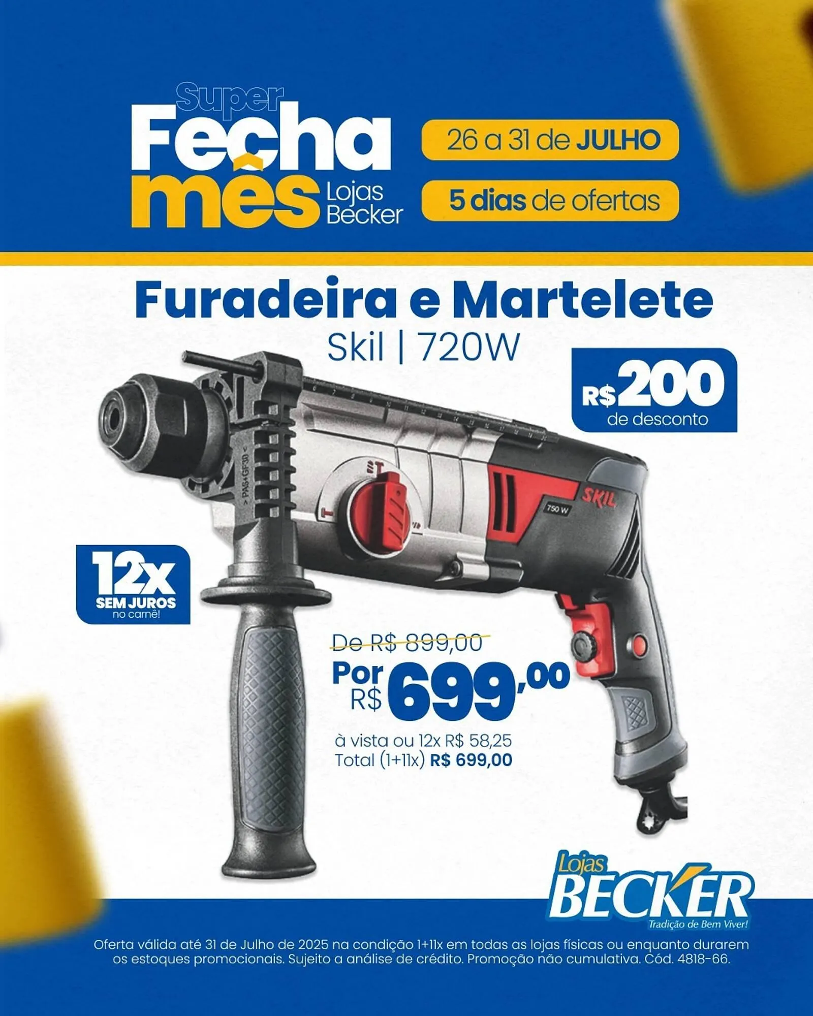 Encarte de Catálogo Lojas Becker 28 de julho até 31 de julho 2025 - Pagina 1