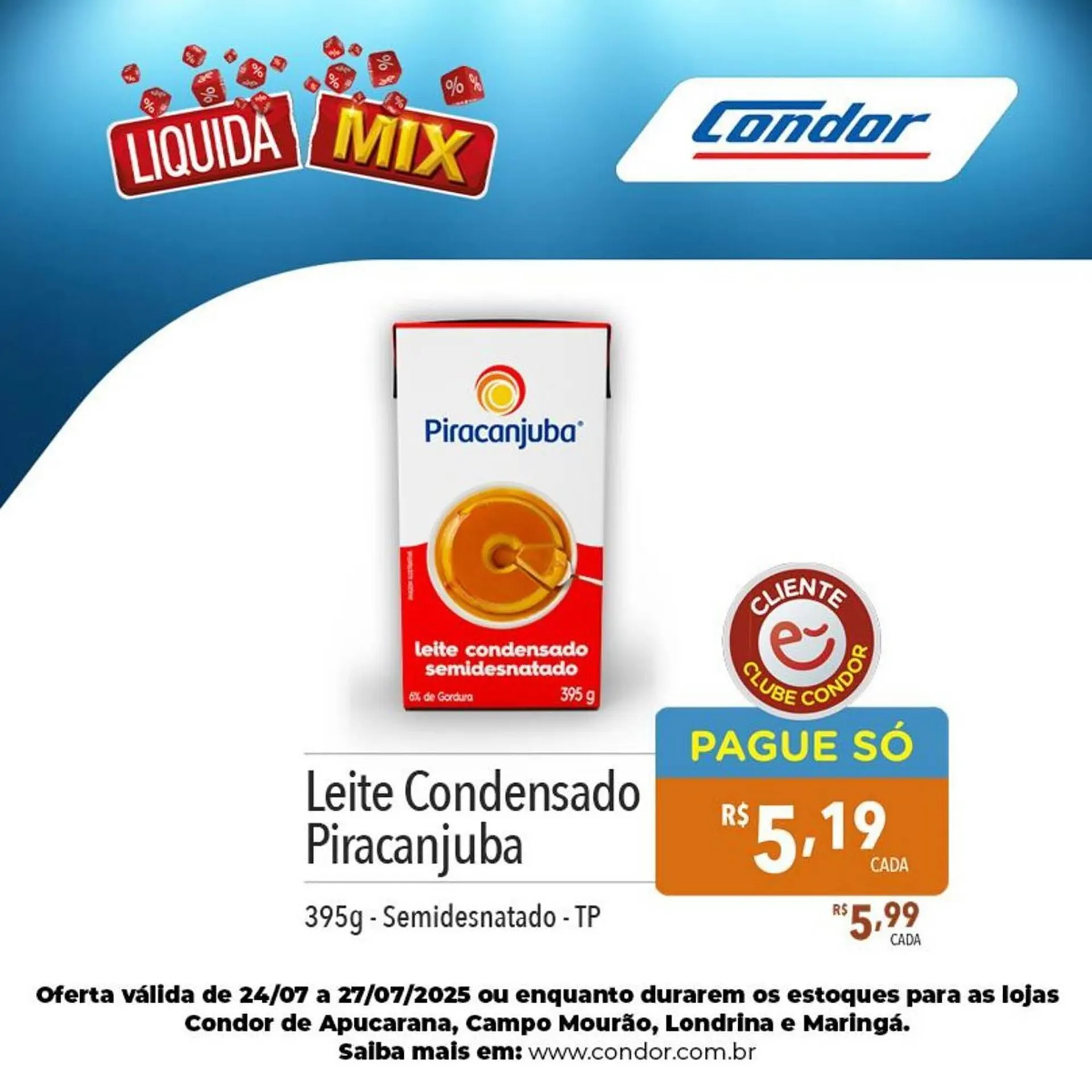Encarte de Catálogo Supermercados Condor 25 de julho até 28 de julho 2025 - Pagina 8