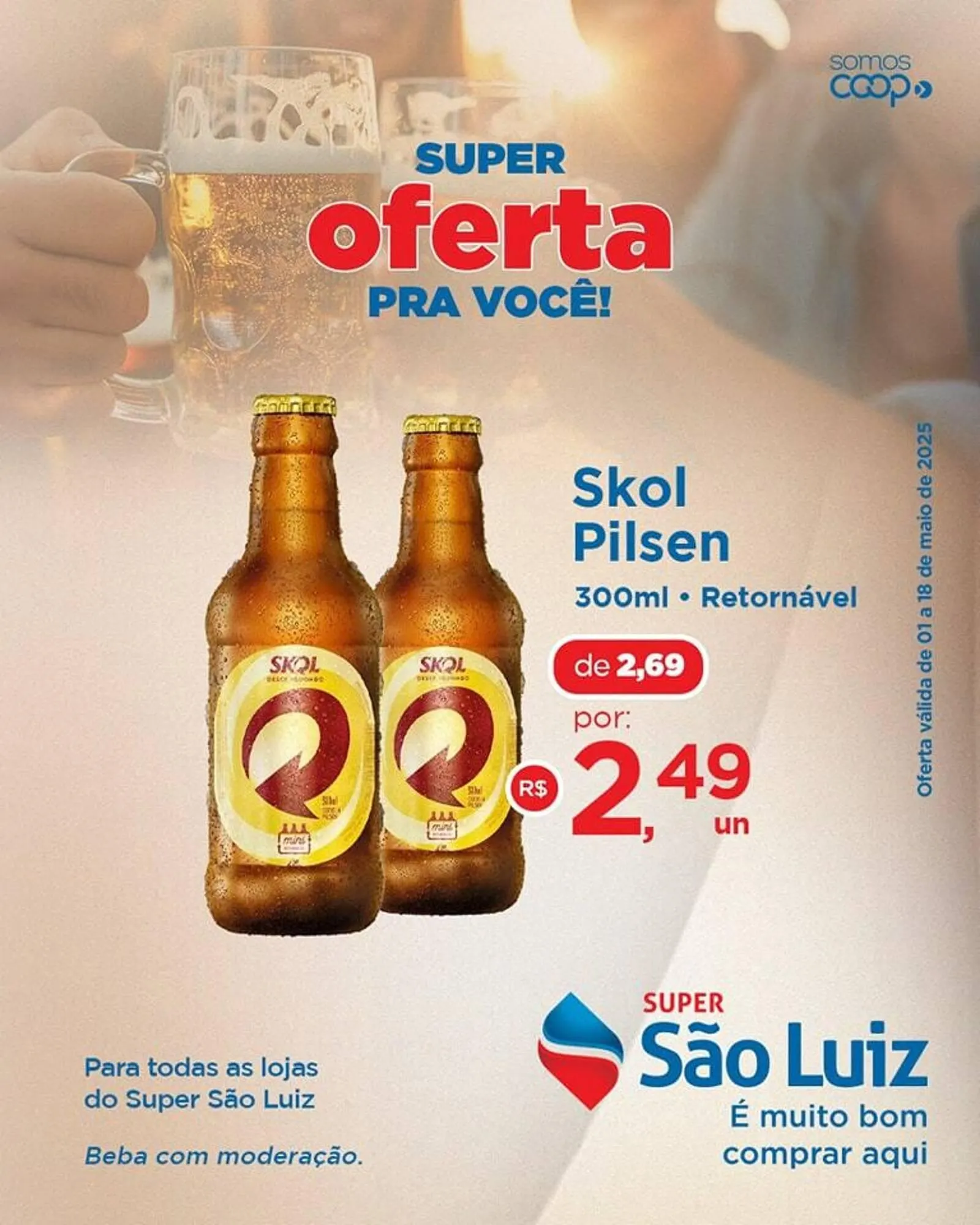 Encarte de Catálogo Super São Luiz 4 de maio até 18 de maio 2025 - Pagina 4