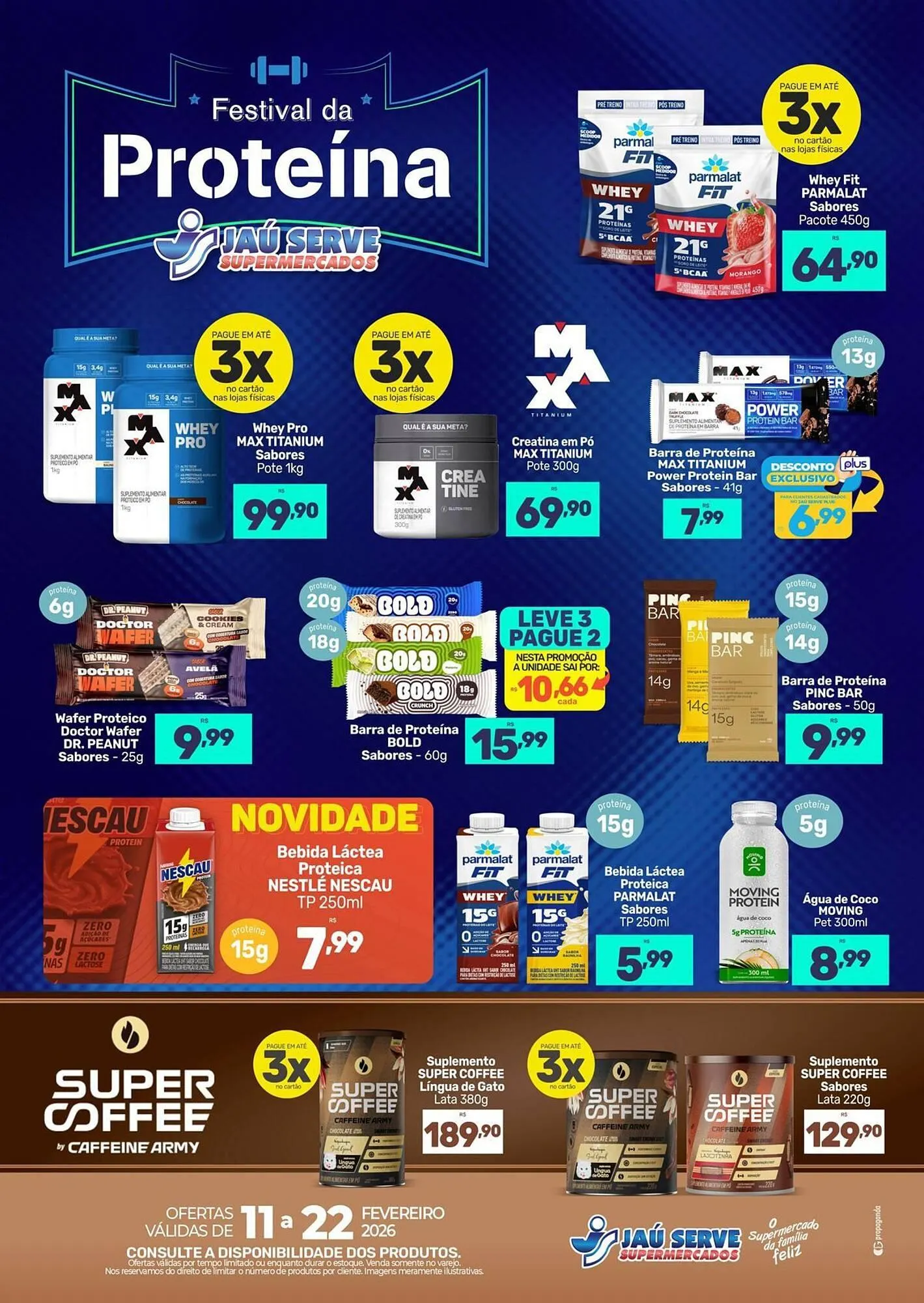 Encarte de Catálogo Supermercados Jau Serve 11 de fevereiro até 22 de fevereiro 2026 - Pagina 1