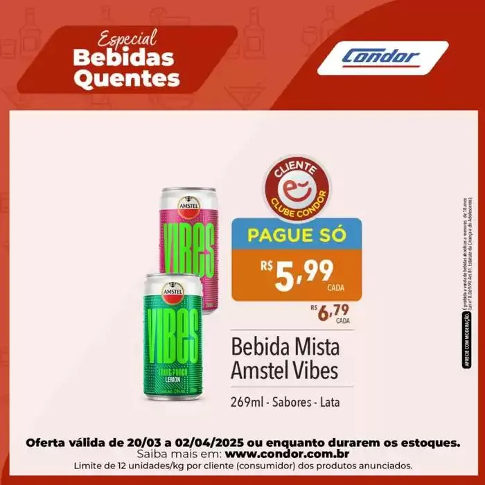 Encarte de Supermercados Condor Especial Bebidas Quentes 25 de março até 2 de abril 2025 - Pagina 6