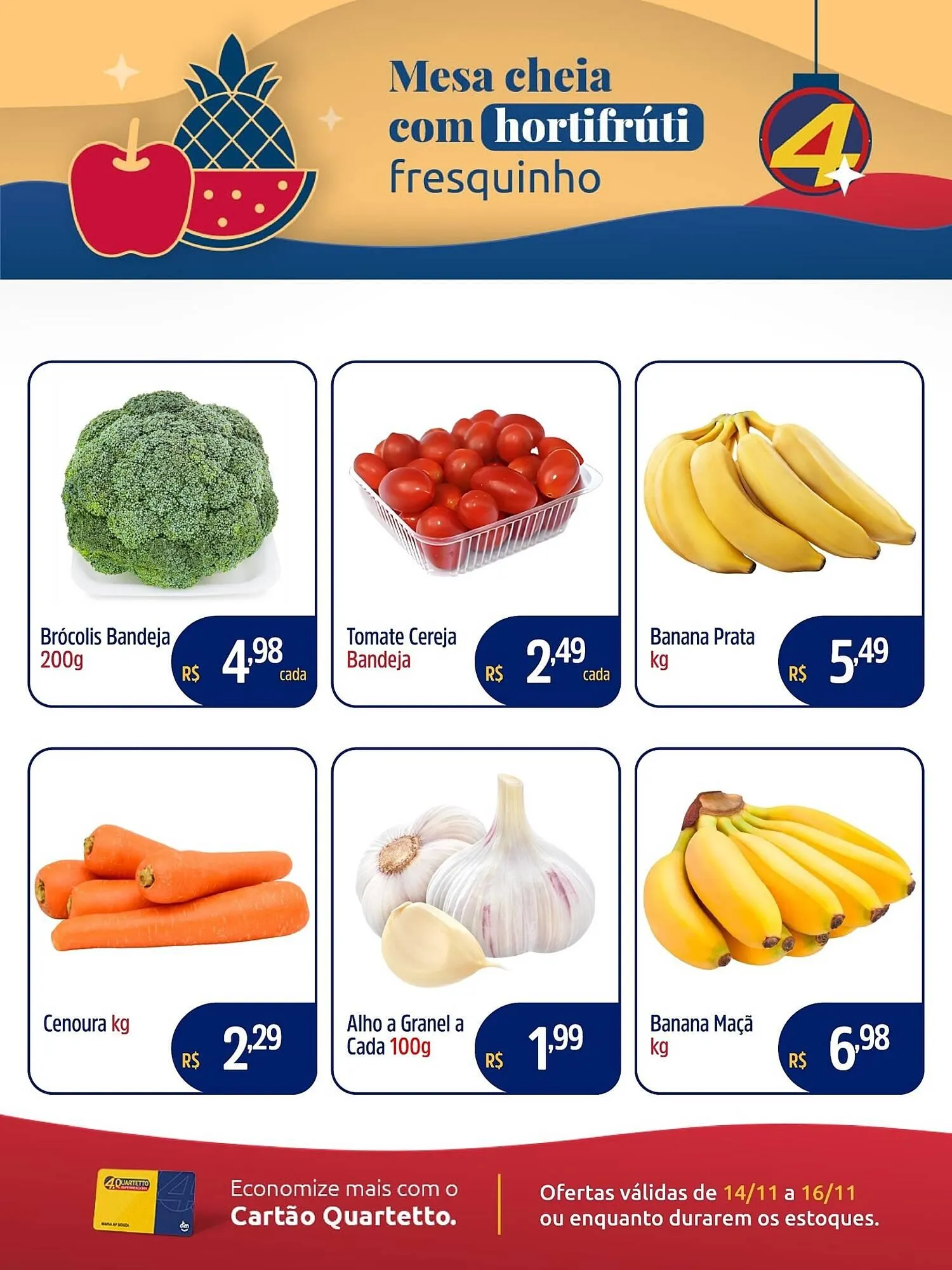 Encarte de Catálogo Quartetto Supermercados 14 de novembro até 16 de novembro 2025 - Pagina 1
