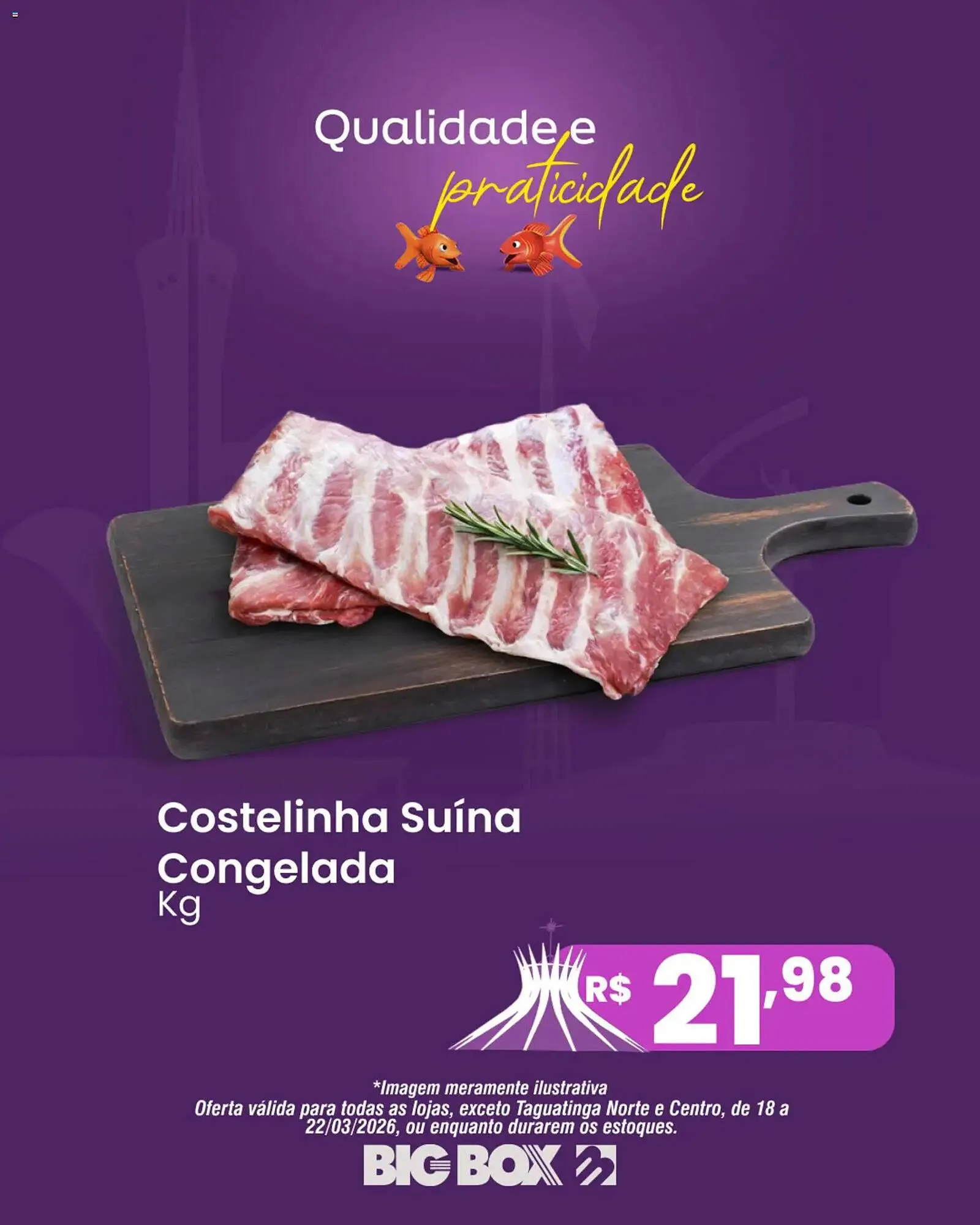 Encarte de Encarte Big Box 18 de março até 22 de março 2026 - Pagina 4