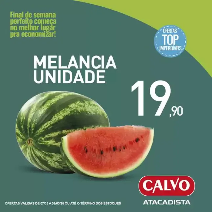 Encarte de Encarte Calvo Atacadista 10 de março até 13 de março 2025 - Pagina 7