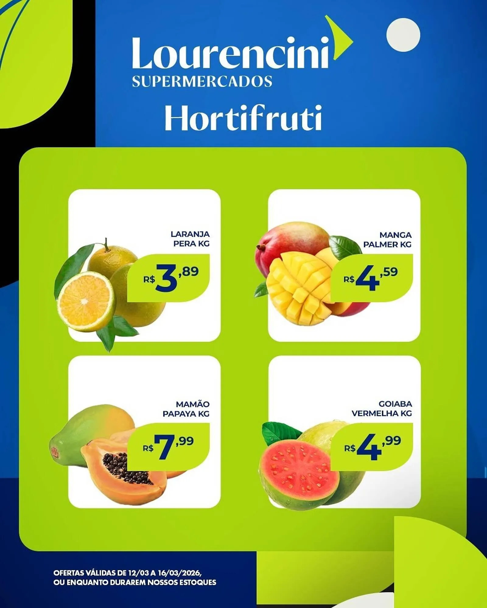 Encarte de Catálogo Lourencini Supermercados 13 de março até 16 de março 2026 - Pagina 4