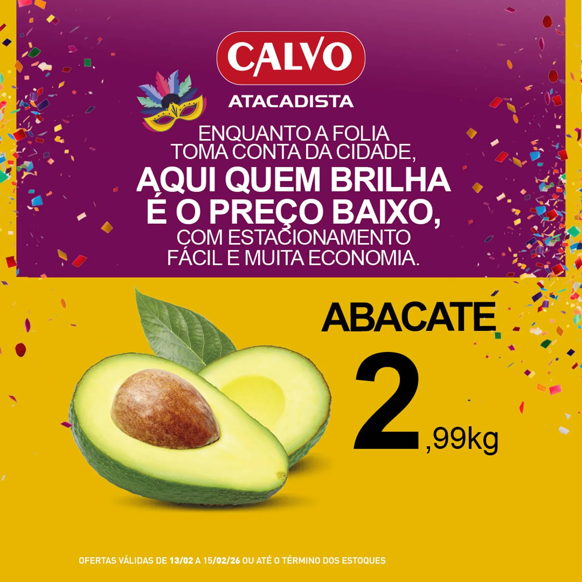 Encarte de Folheto Calvo Atacadista 13 de fevereiro até 15 de fevereiro 2026 - Pagina 4