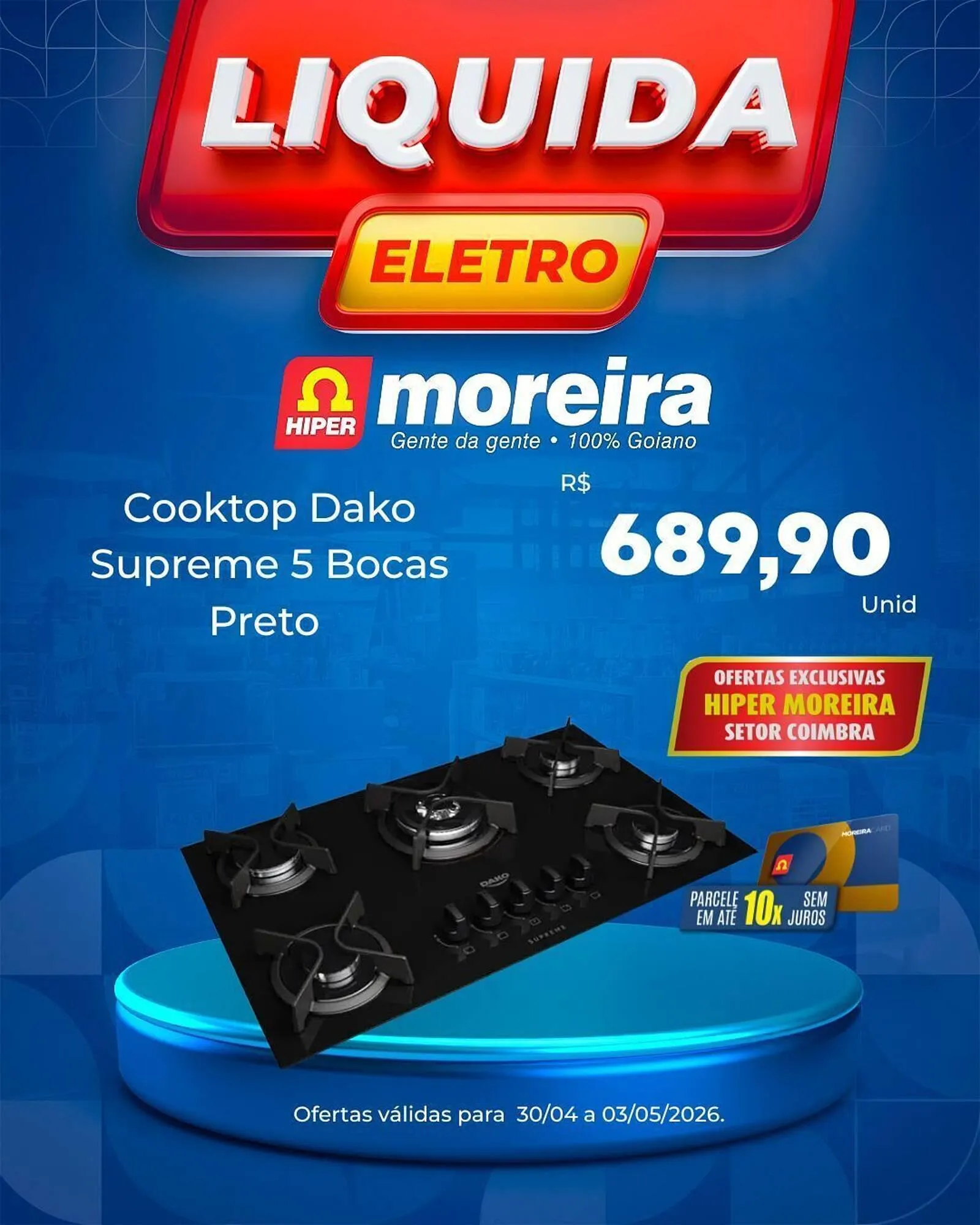 Encarte de Catálogo Hiper Moreira 30 de abril até 3 de maio 2026 - Pagina 4
