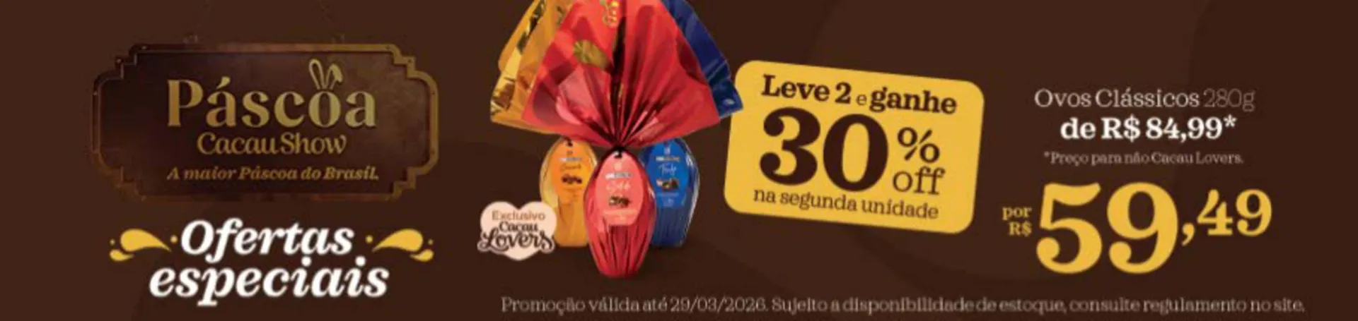 Encarte de Catálogo Cacau Show 26 de março até 4 de abril 2026 - Pagina 1