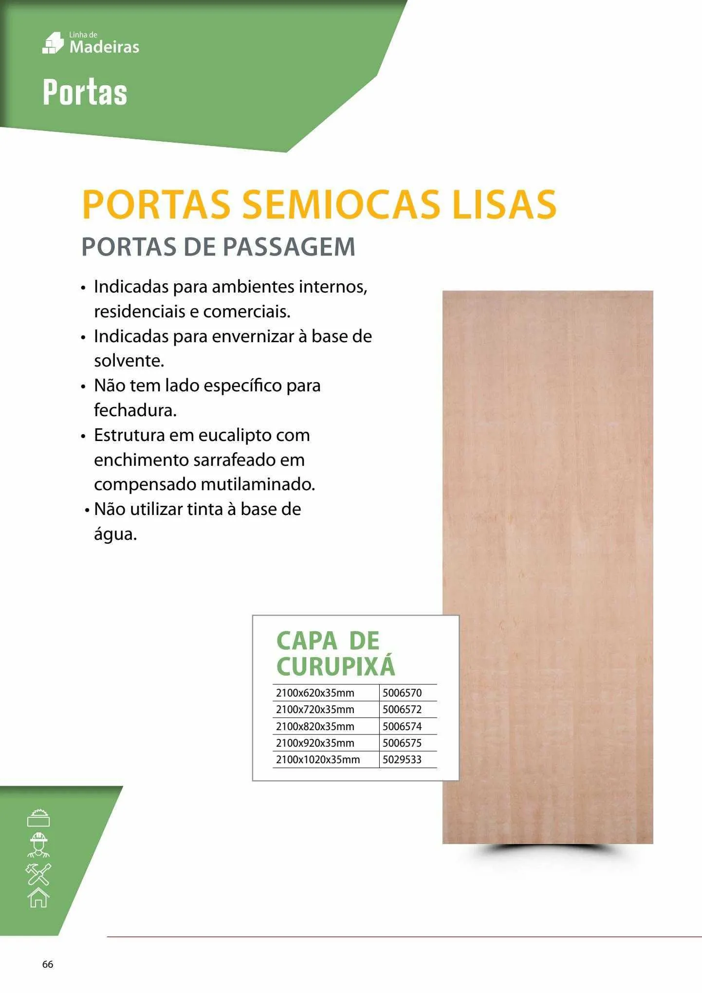 Encarte de Leo Madeiras Ofertas 11 de maio até 23 de julho 2023 - Pagina 66