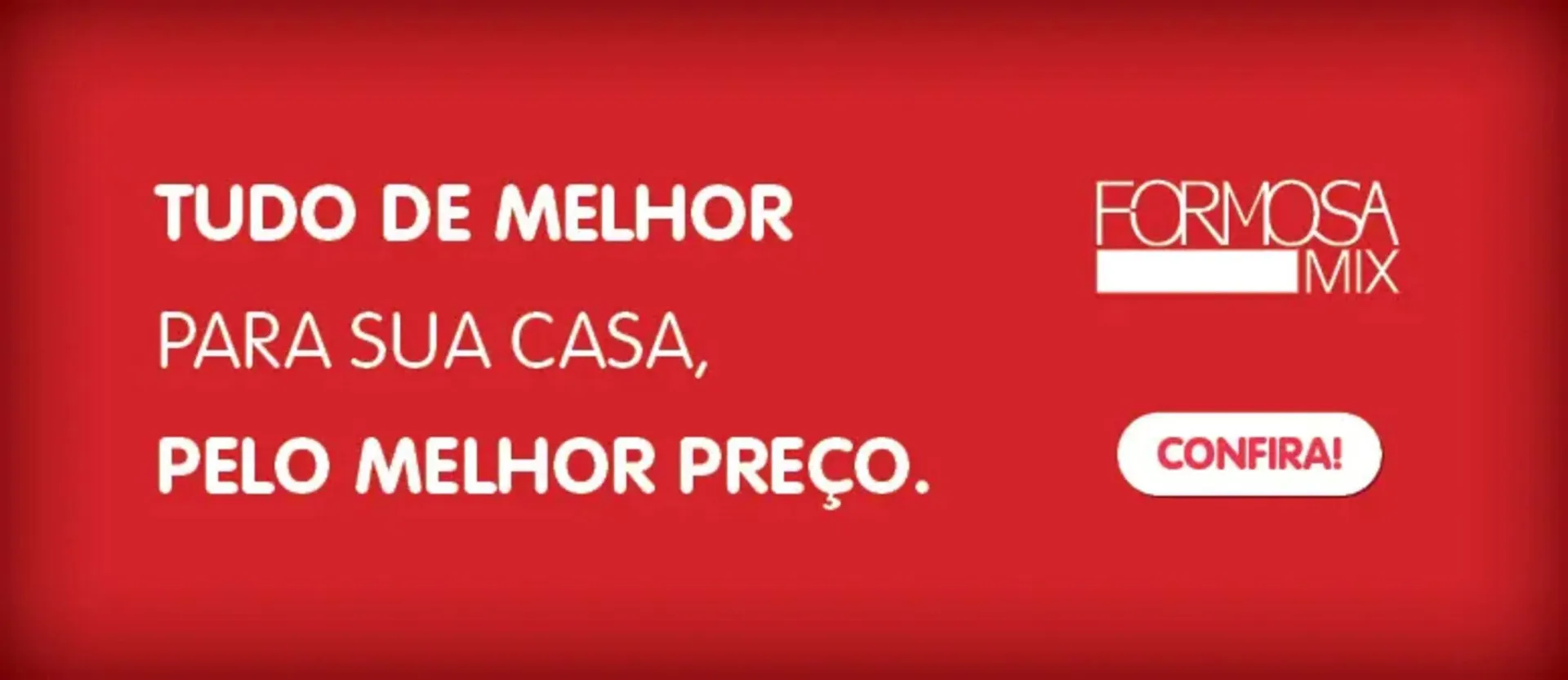 Encarte de Catálogo Grupo Formosa 13 de junho até 15 de junho 2025 - Pagina 13