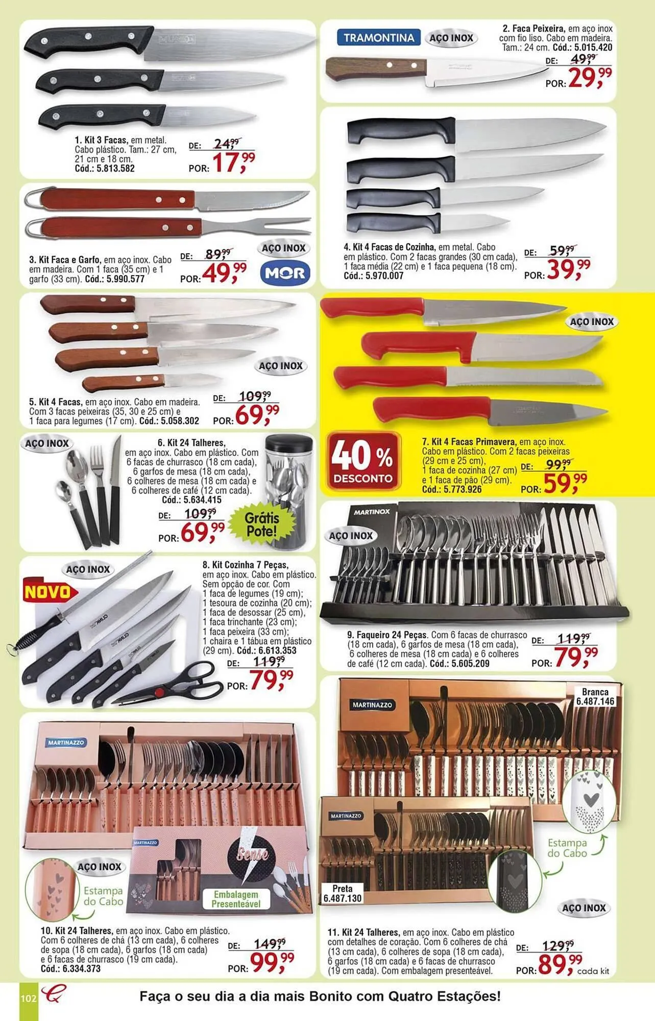 Encarte de Catálogo Quatro Estações 28 de abril até 30 de abril 2025 - Pagina 98