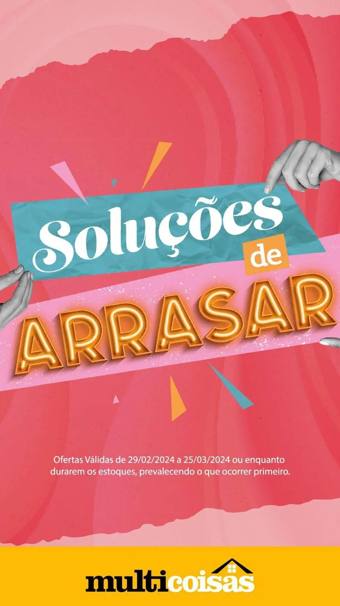 Encarte de Catálogo Multicoisas 6 de março até 25 de março 2024 - Pagina 