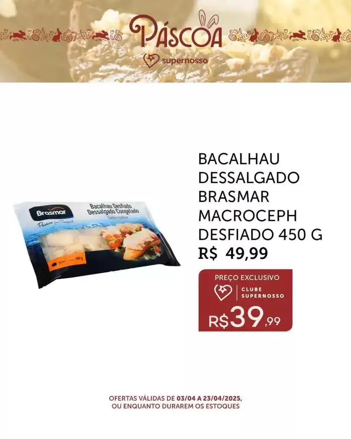 Encarte de Ofertas especiais para você 4 de março até 23 de abril 2025 - Pagina 2