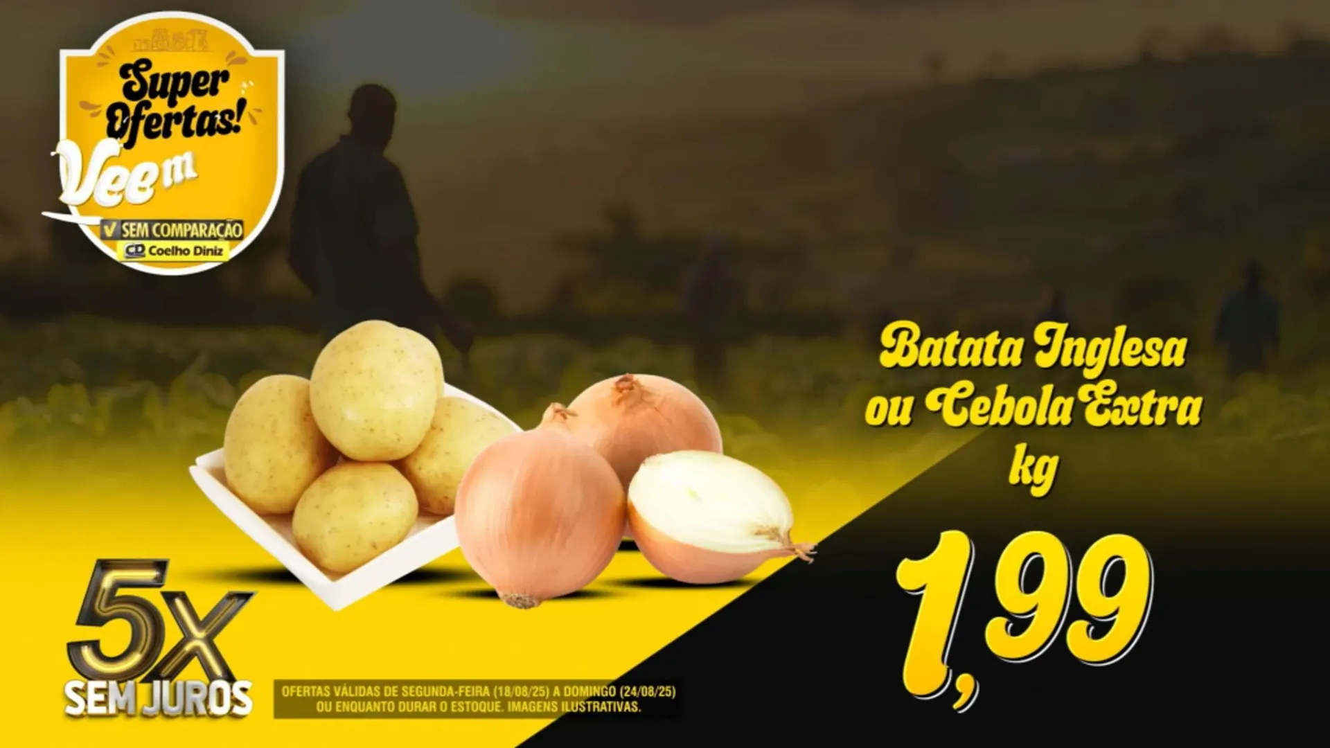 Encarte de Catálogo Coelho Diniz 18 de agosto até 24 de agosto 2025 - Pagina 7