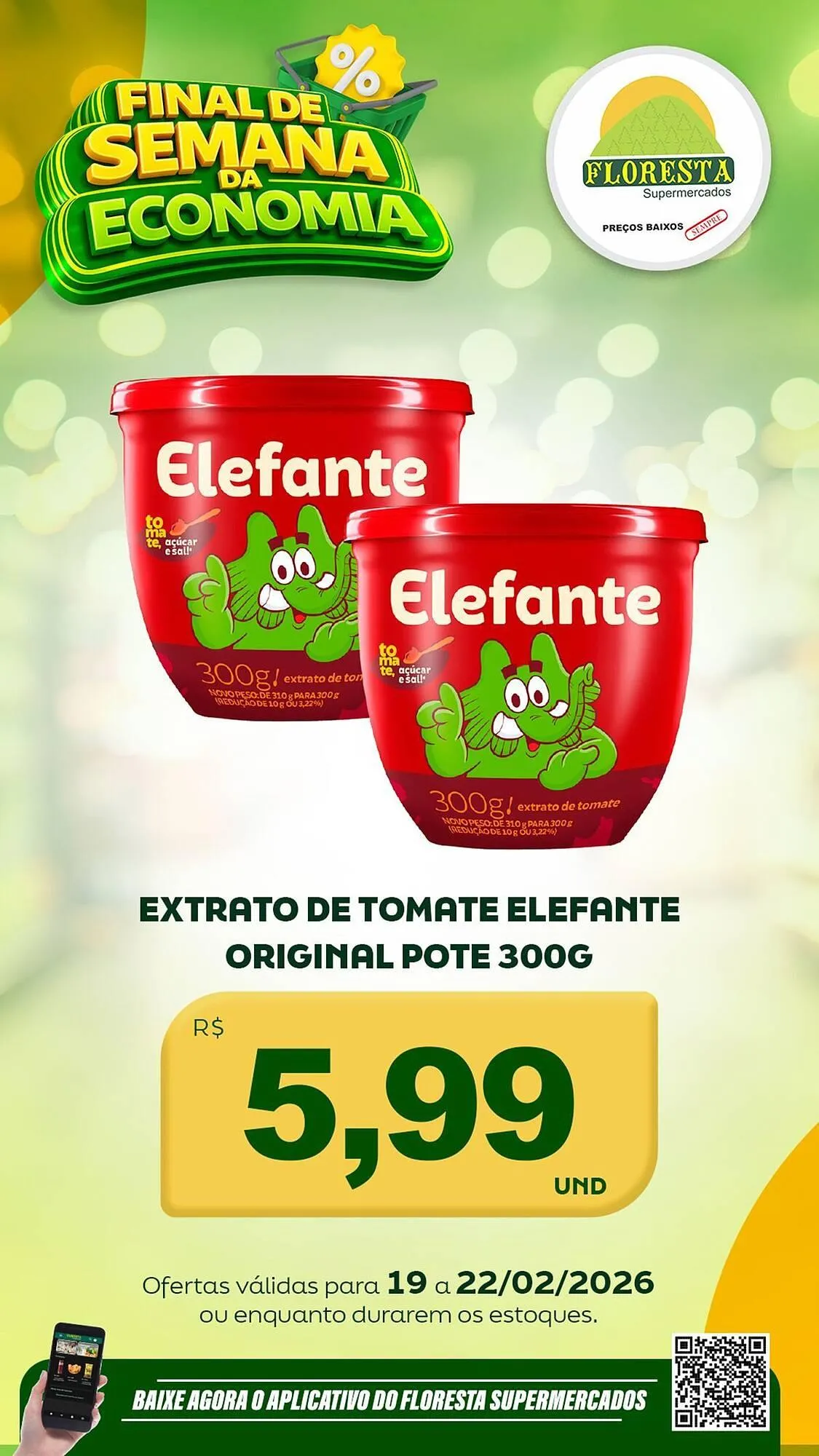 Encarte de Catálogo Floresta Supermercados 19 de fevereiro até 22 de fevereiro 2026 - Pagina 20