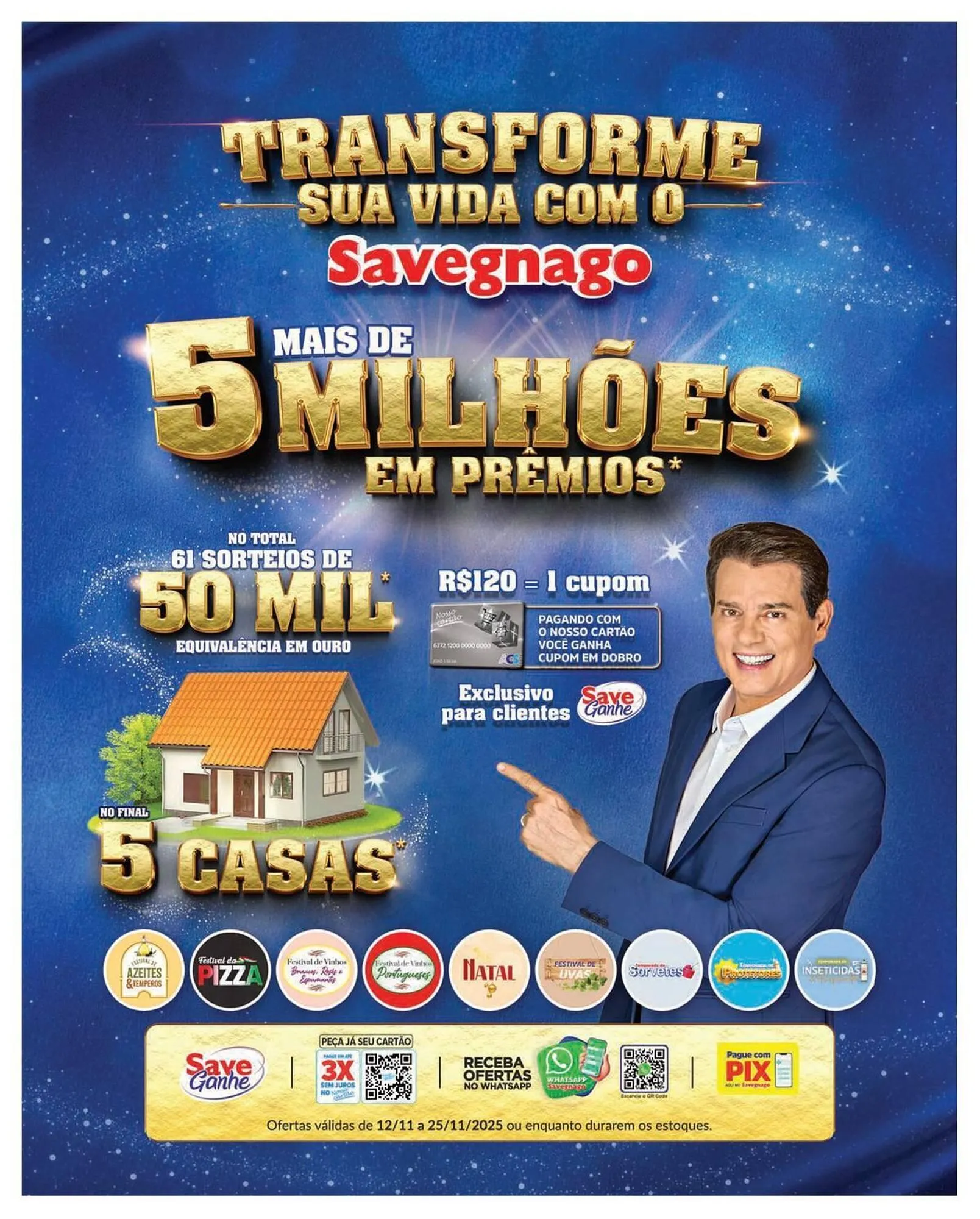Encarte de Catálogo Supermercados Savegnago 12 de novembro até 25 de novembro 2025 - Pagina 1