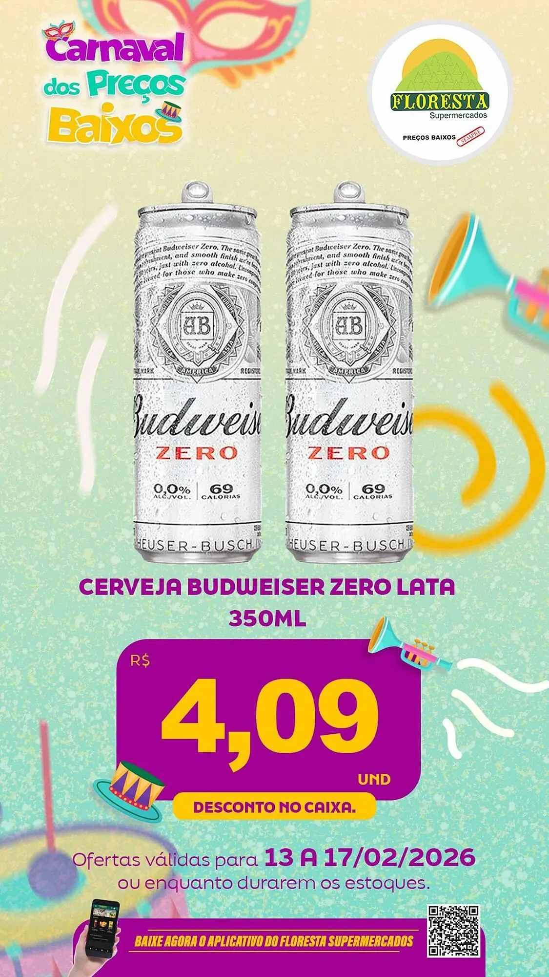 Encarte de Catálogo Floresta Supermercados 13 de fevereiro até 17 de fevereiro 2026 - Pagina 17