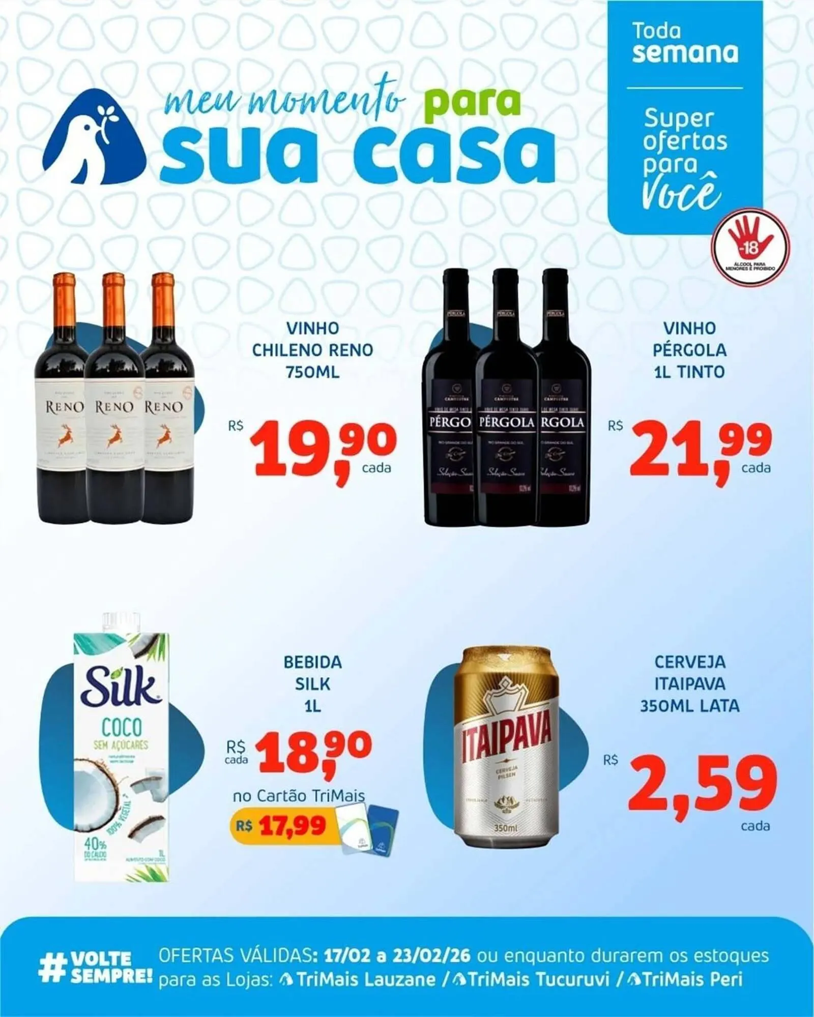 Encarte de Catálogo Trimais Supermercado 17 de fevereiro até 23 de fevereiro 2026 - Pagina 10