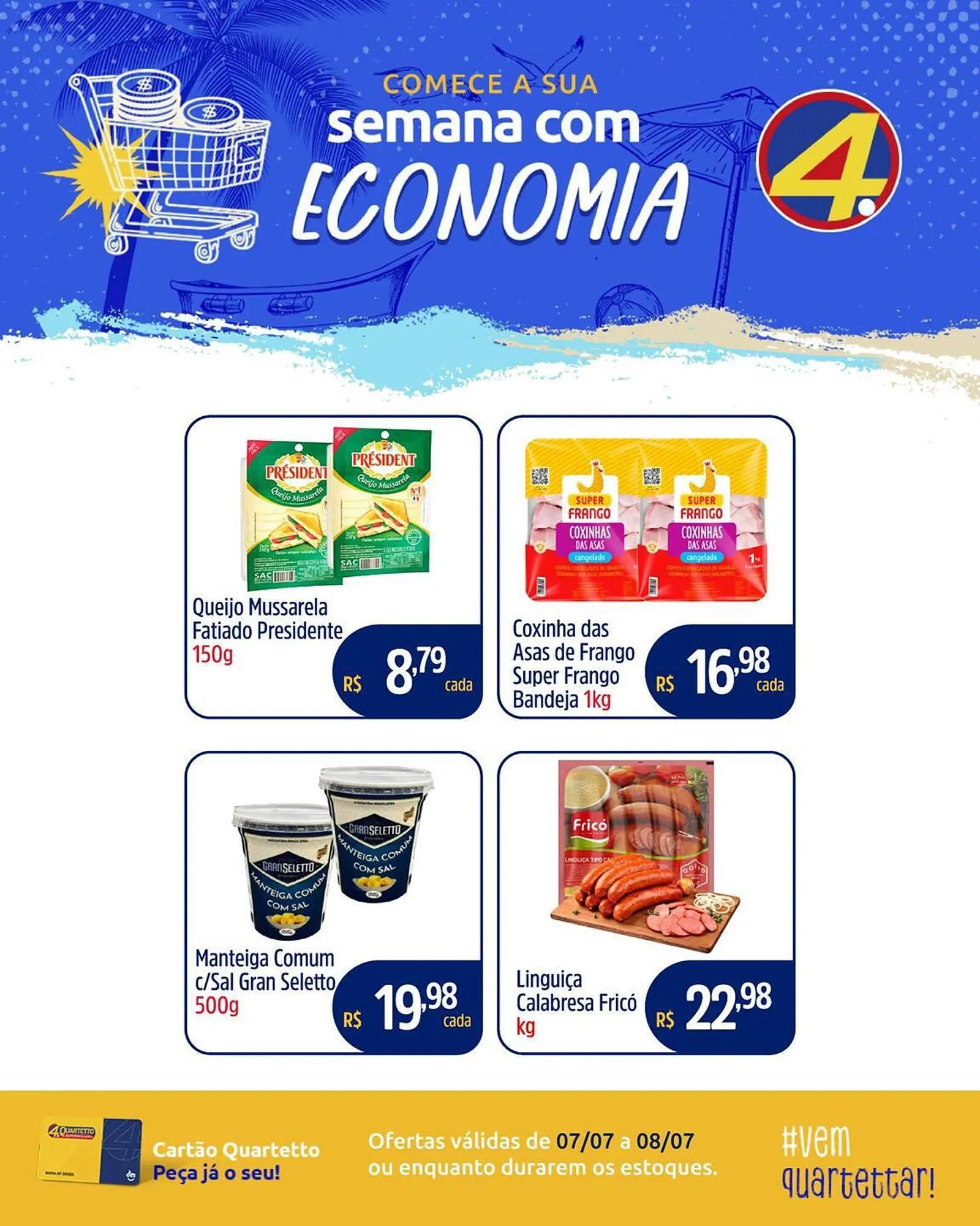 Encarte de Catálogo Quartetto Supermercados 7 de julho até 8 de julho 2025 - Pagina 1