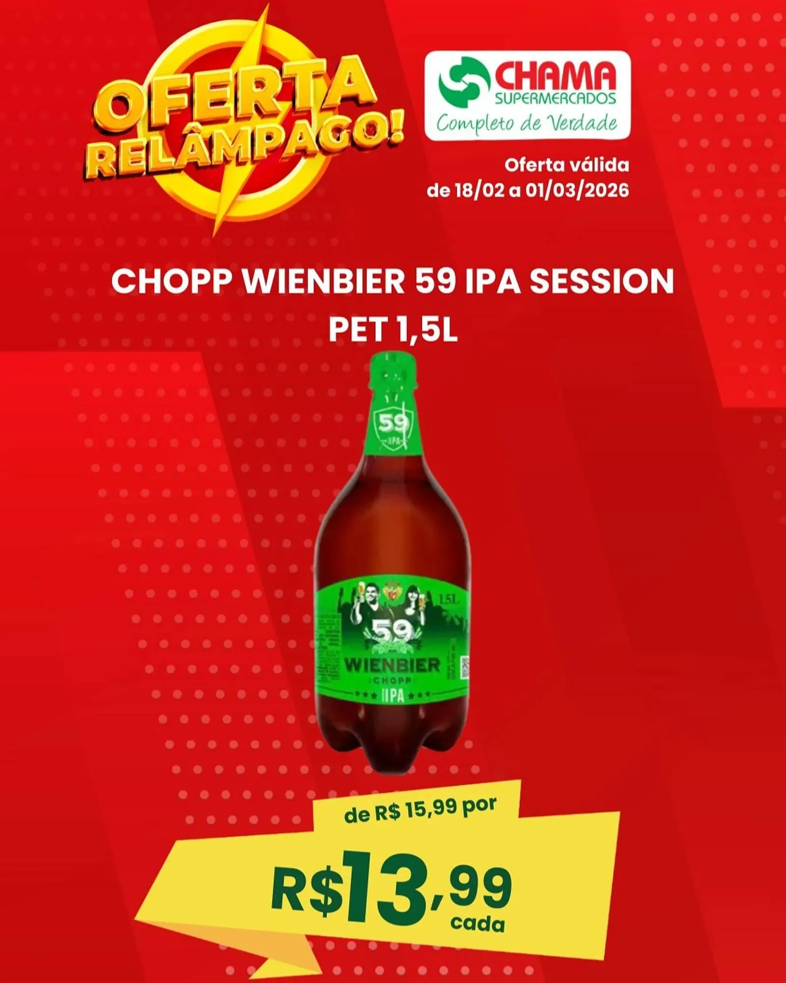 Encarte de Catálogo Chama Supermercados 18 de fevereiro até 1 de março 2026 - Pagina 1