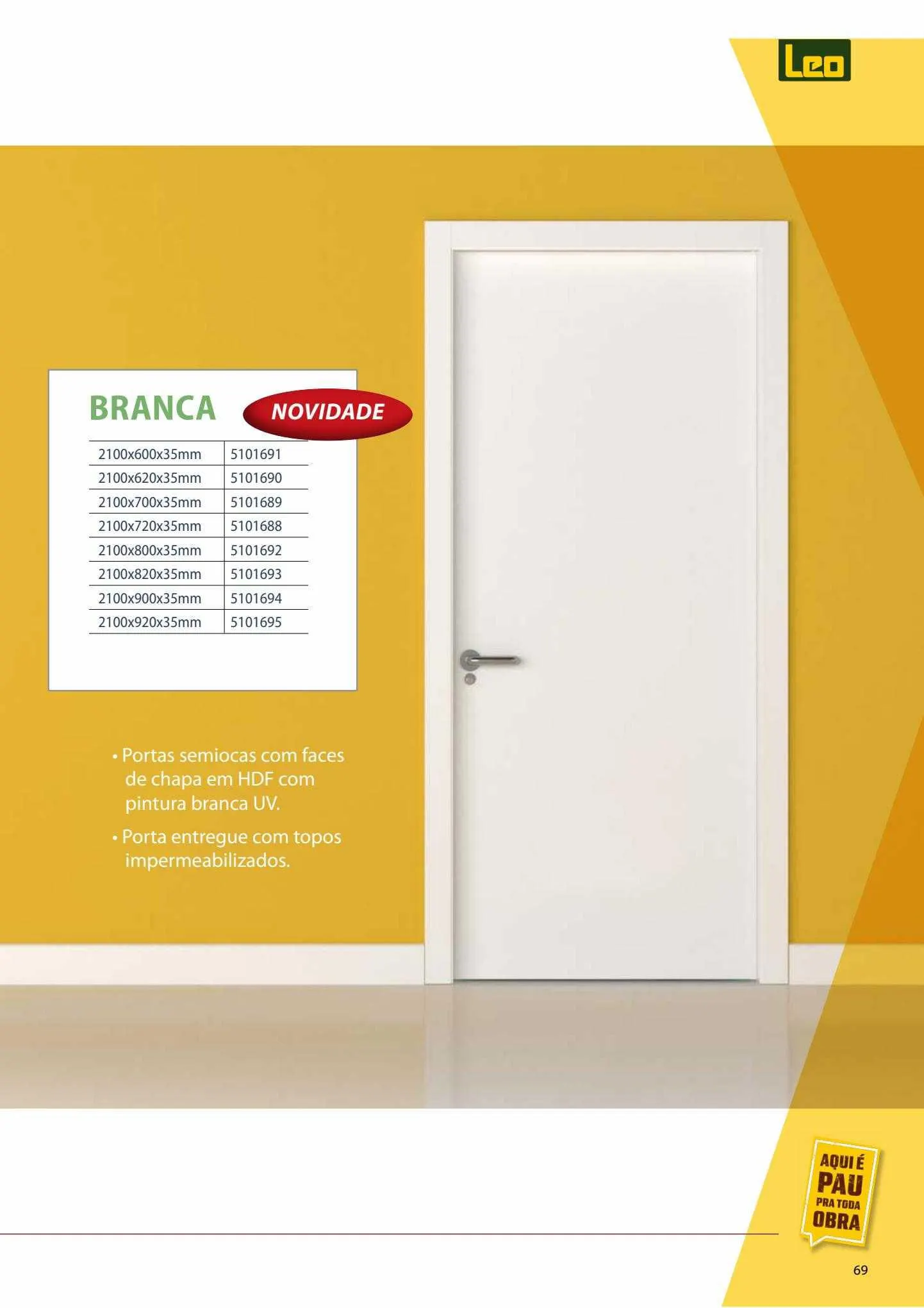 Encarte de Leo Madeiras Ofertas 11 de maio até 23 de julho 2023 - Pagina 69