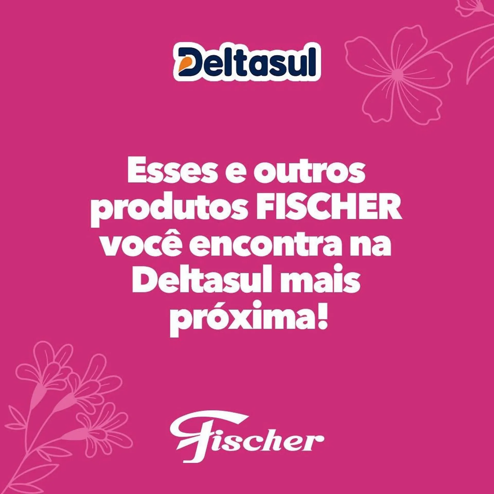 Encarte de Catálogo Deltasul 18 de maio até 18 de maio 2025 - Pagina 1